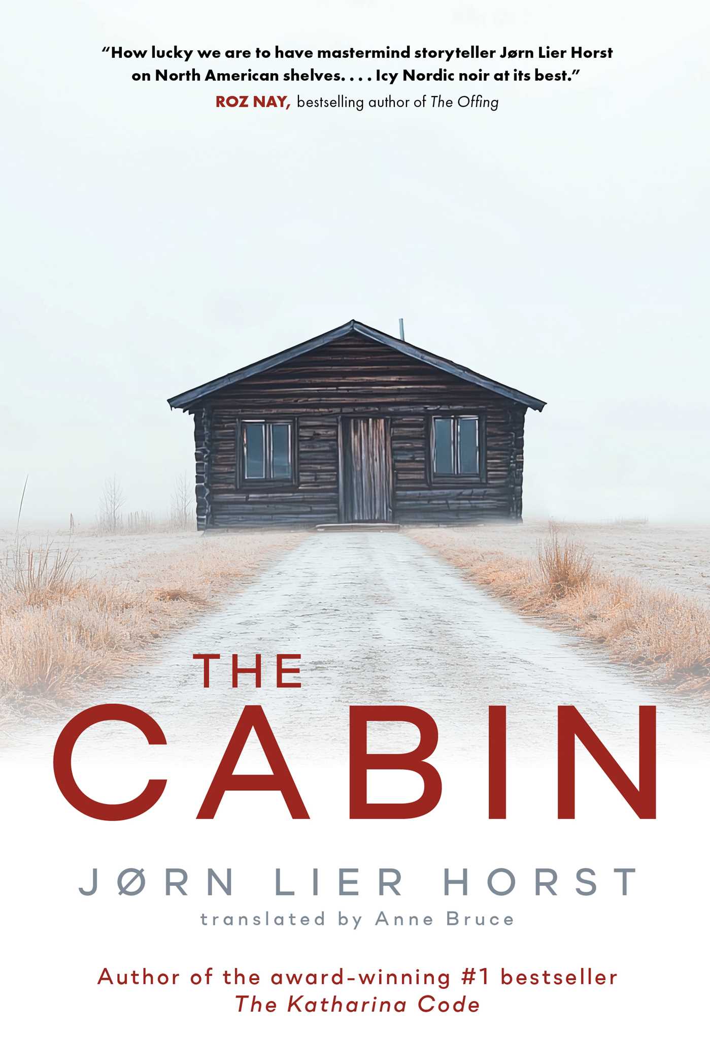 The Cabin by Jørn Lier Horst