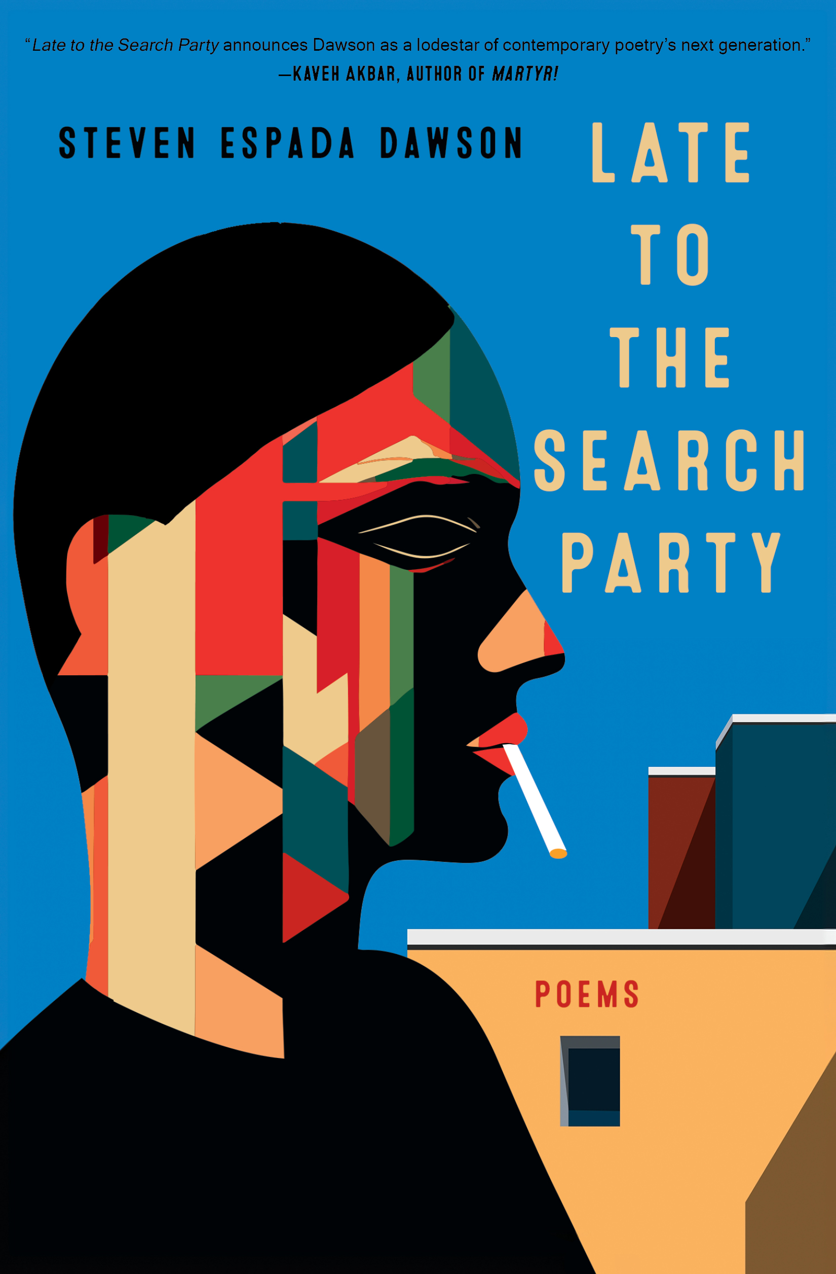 Late to the Search Party by Steven Espada Dawson