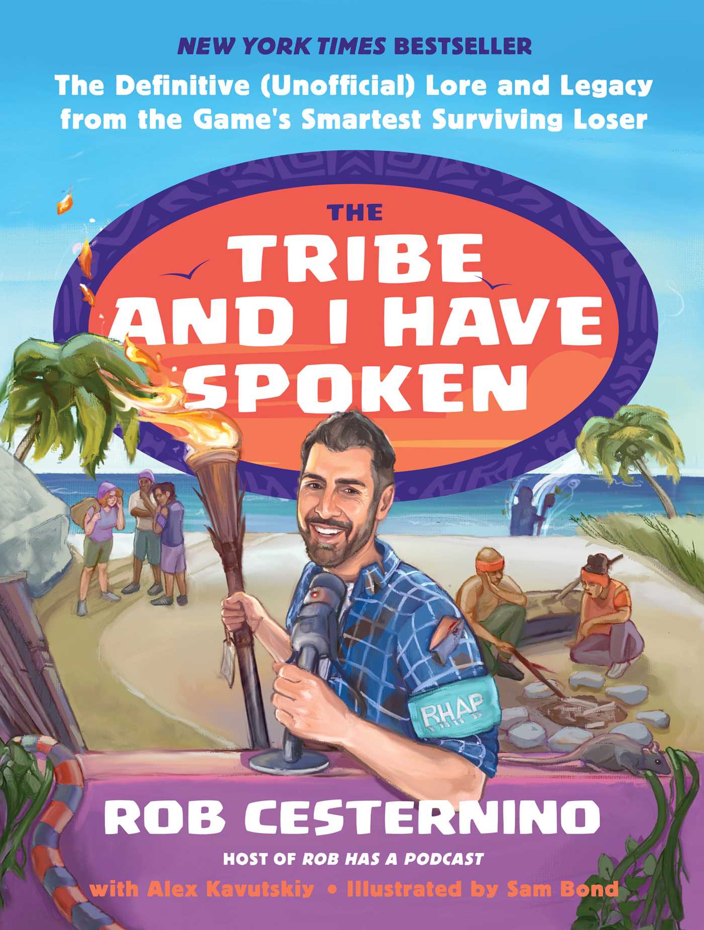 The Tribe and I Have Spoken by Rob Cesternino