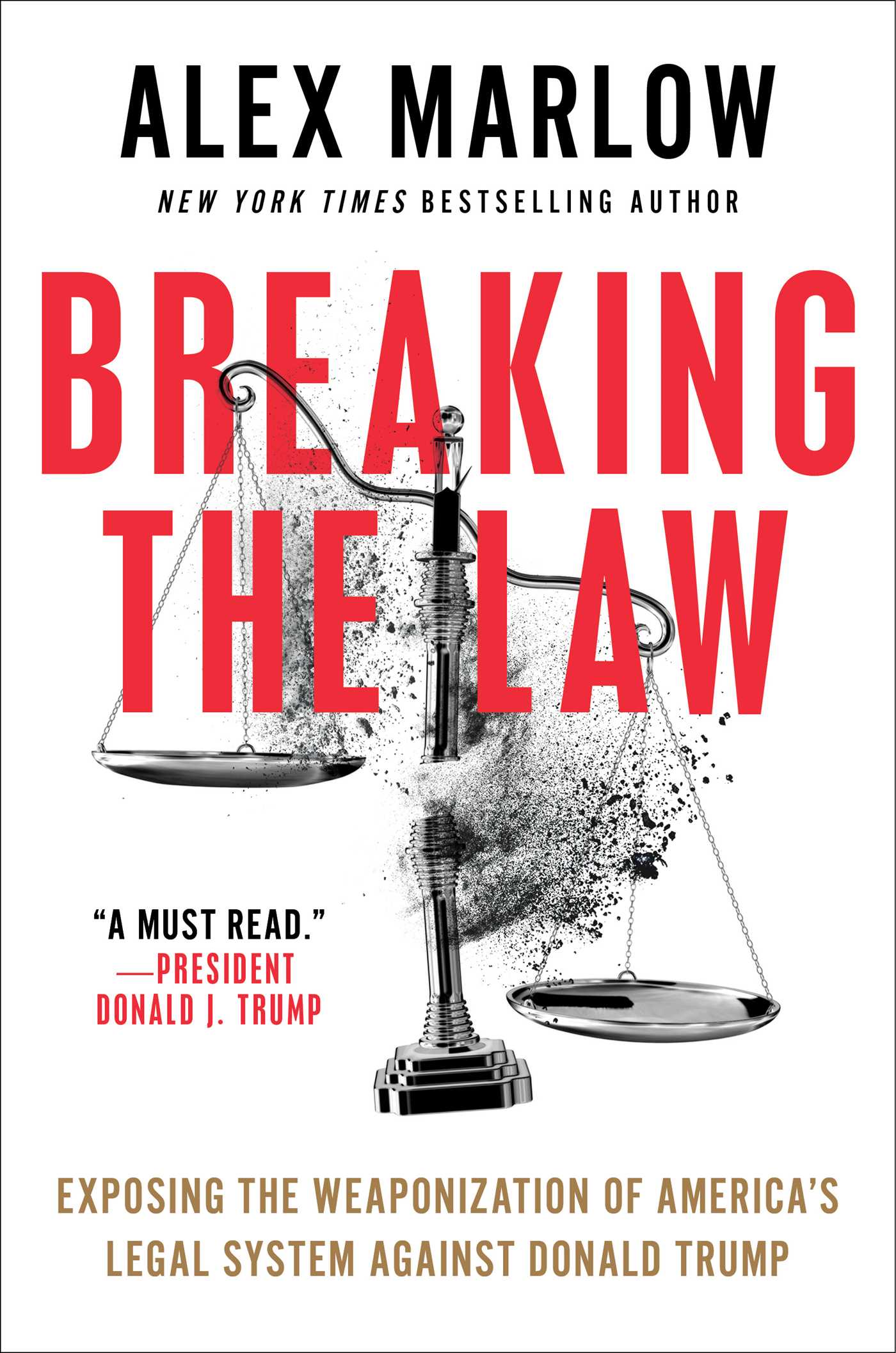 Breaking the Law by Alex Marlow