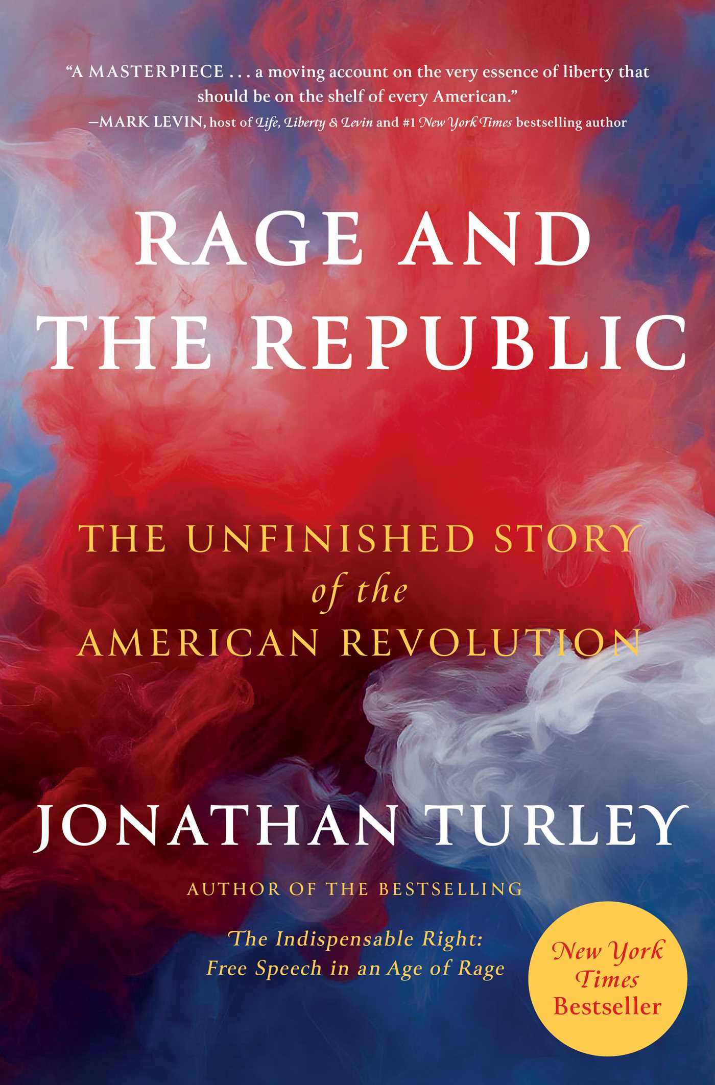 Rage and the Republic by Jonathan Turley