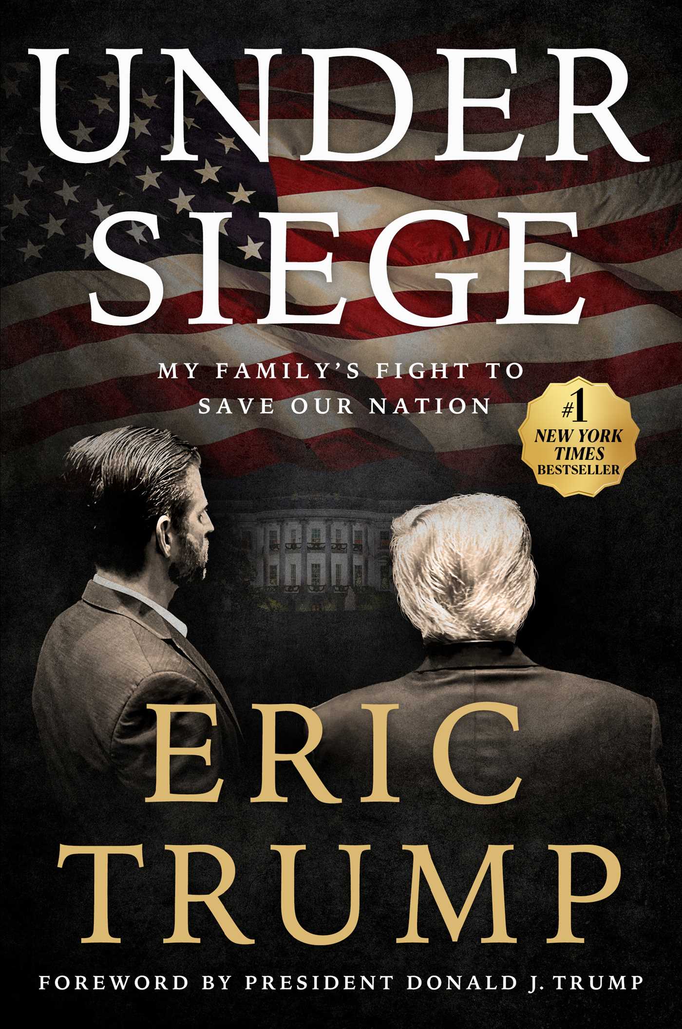 Under Siege by Eric Trump