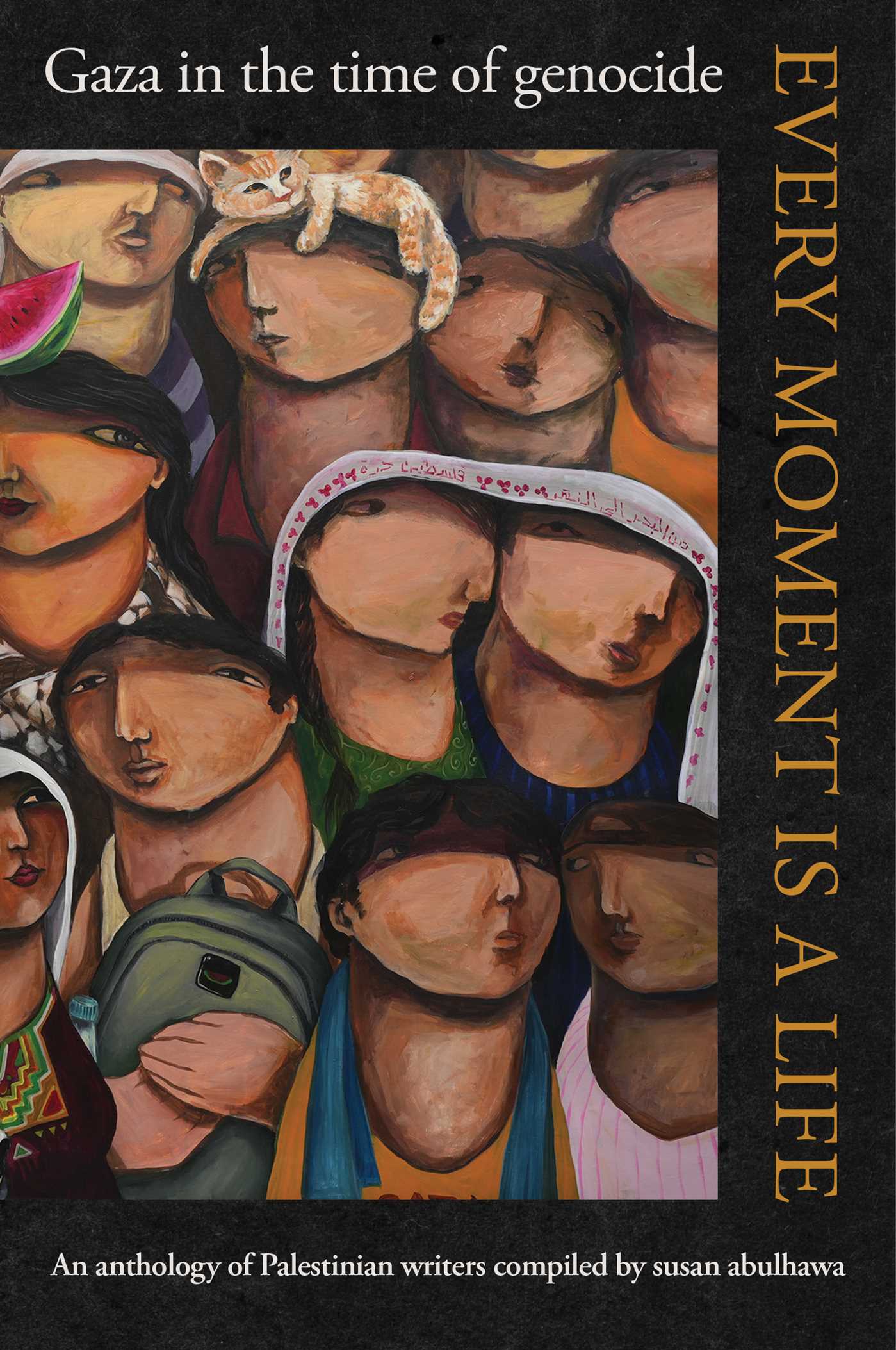 Every Moment Is a Life by Susan Abulhawa