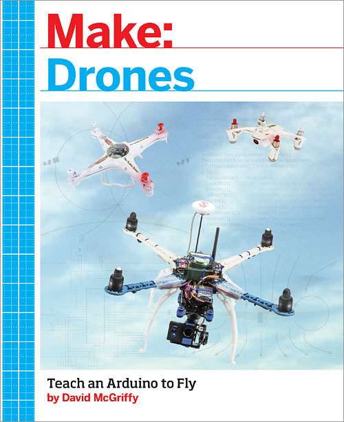 Make: Drones by David McGriffy
