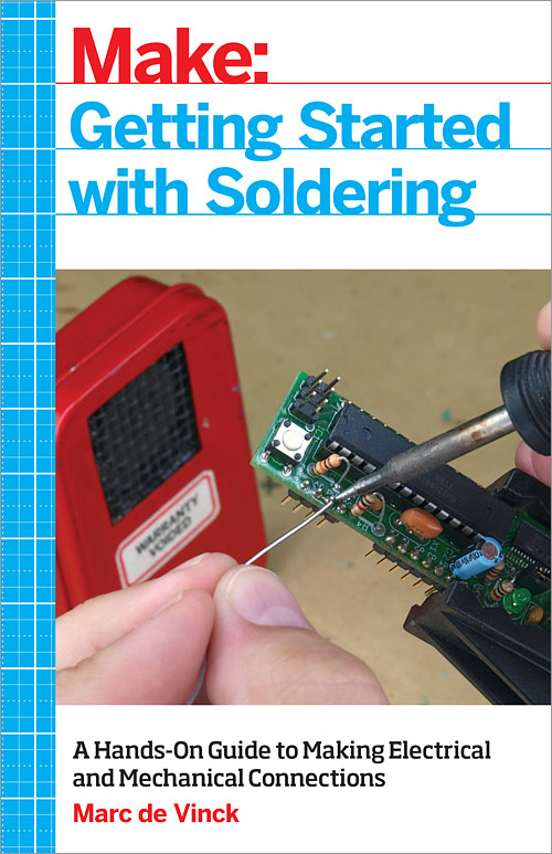 Getting Started With Soldering by Marc de Vinck