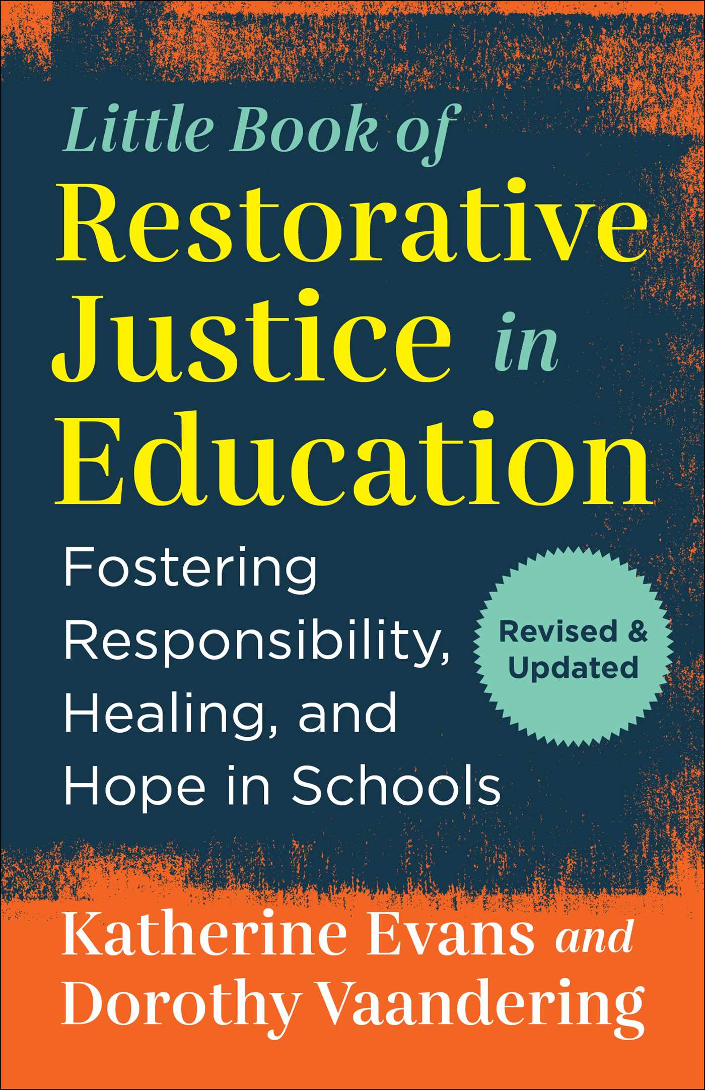 The Little Book of Restorative Justice in Education by Katherine Evans