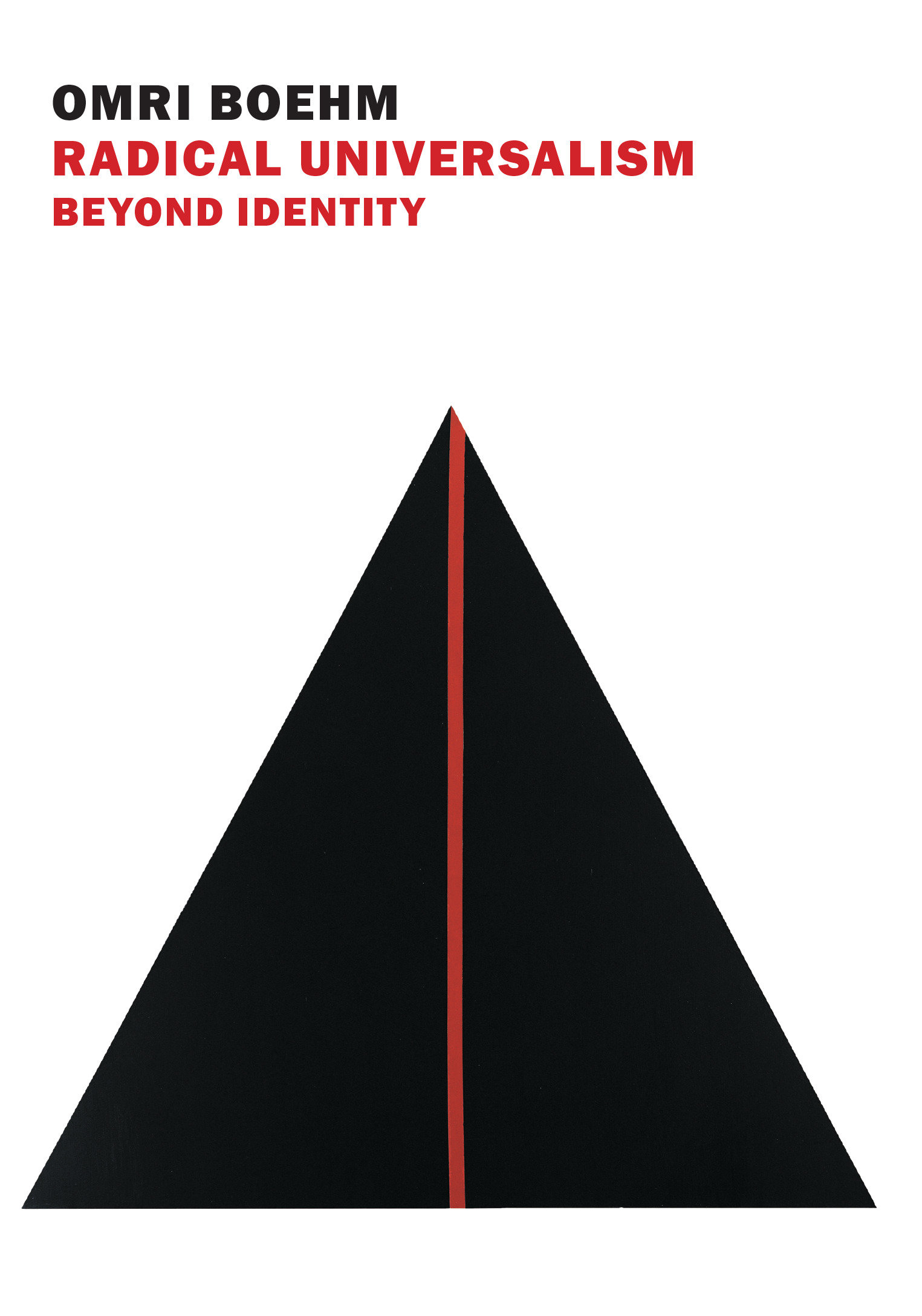 Radical Universalism by Omri Boehm