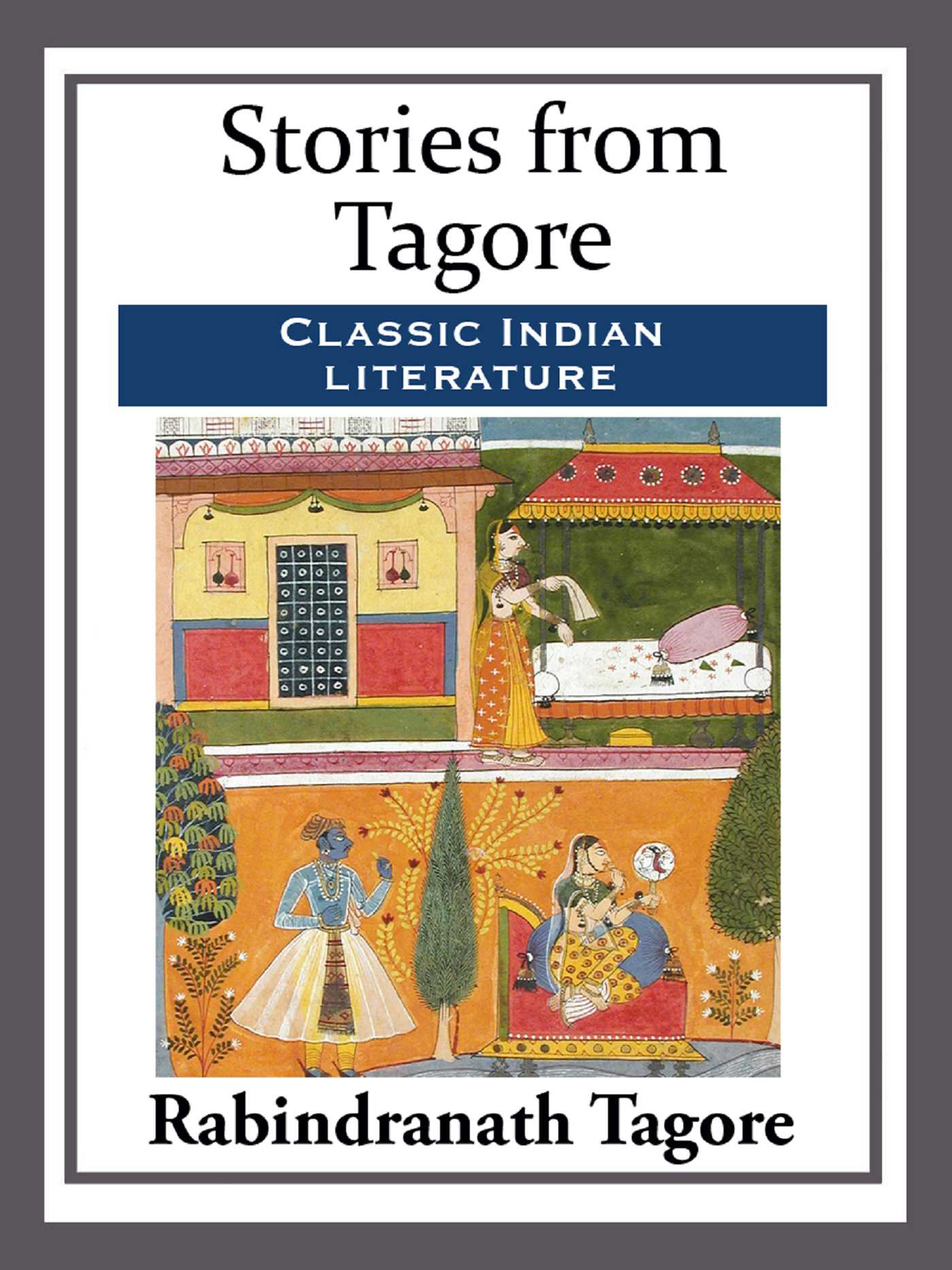 Stories From Tagore by Rabindranath Tagore