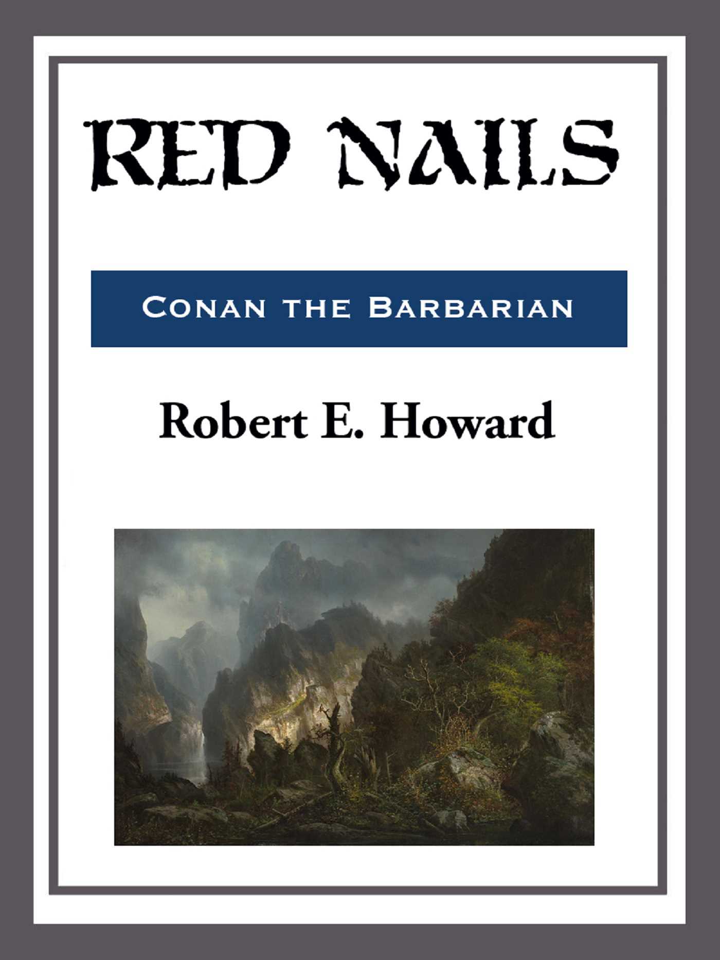 Red Nails by Robert E. Howard