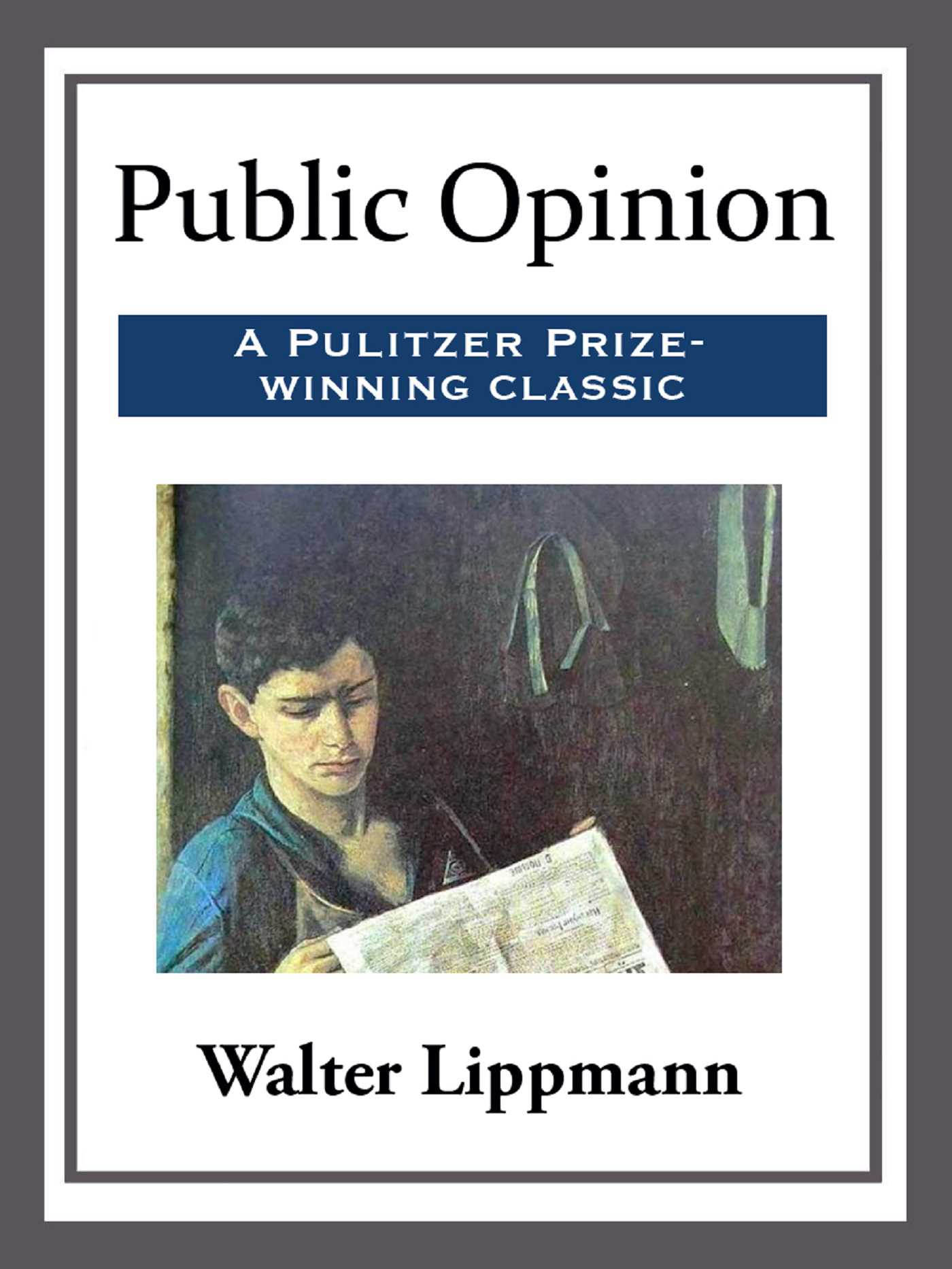 Public Opinion by Walter Lippmann