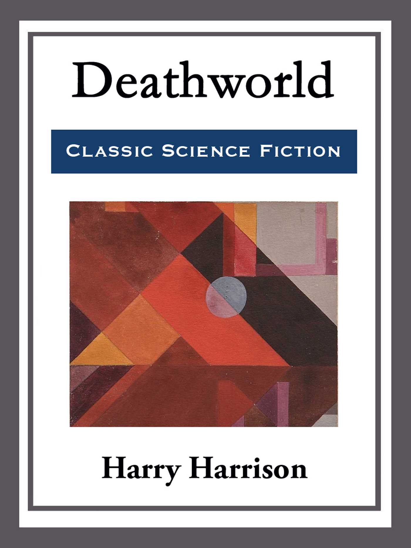 Deathworld by Harry Harrison