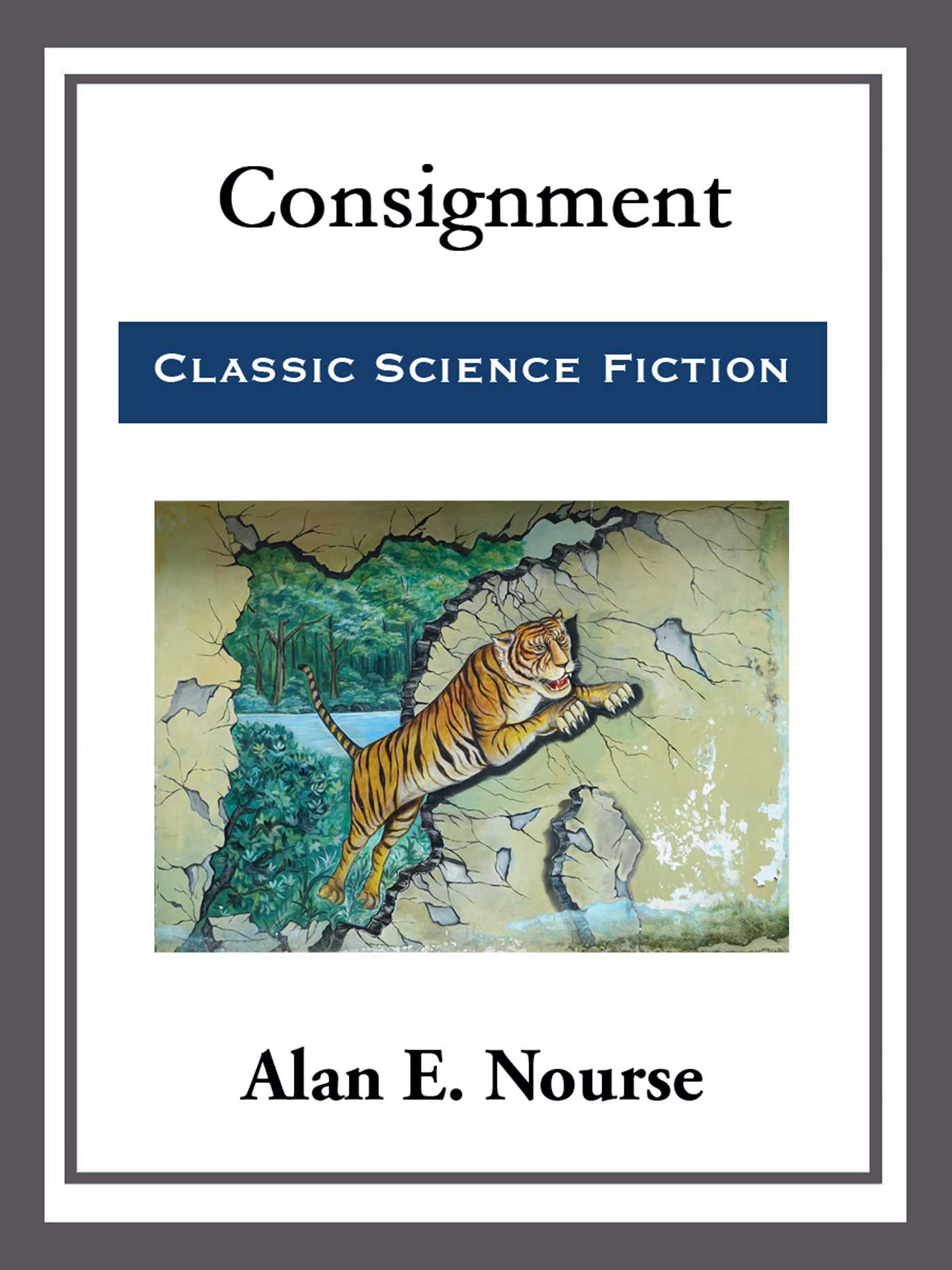 Consignment by Alan E Nourse