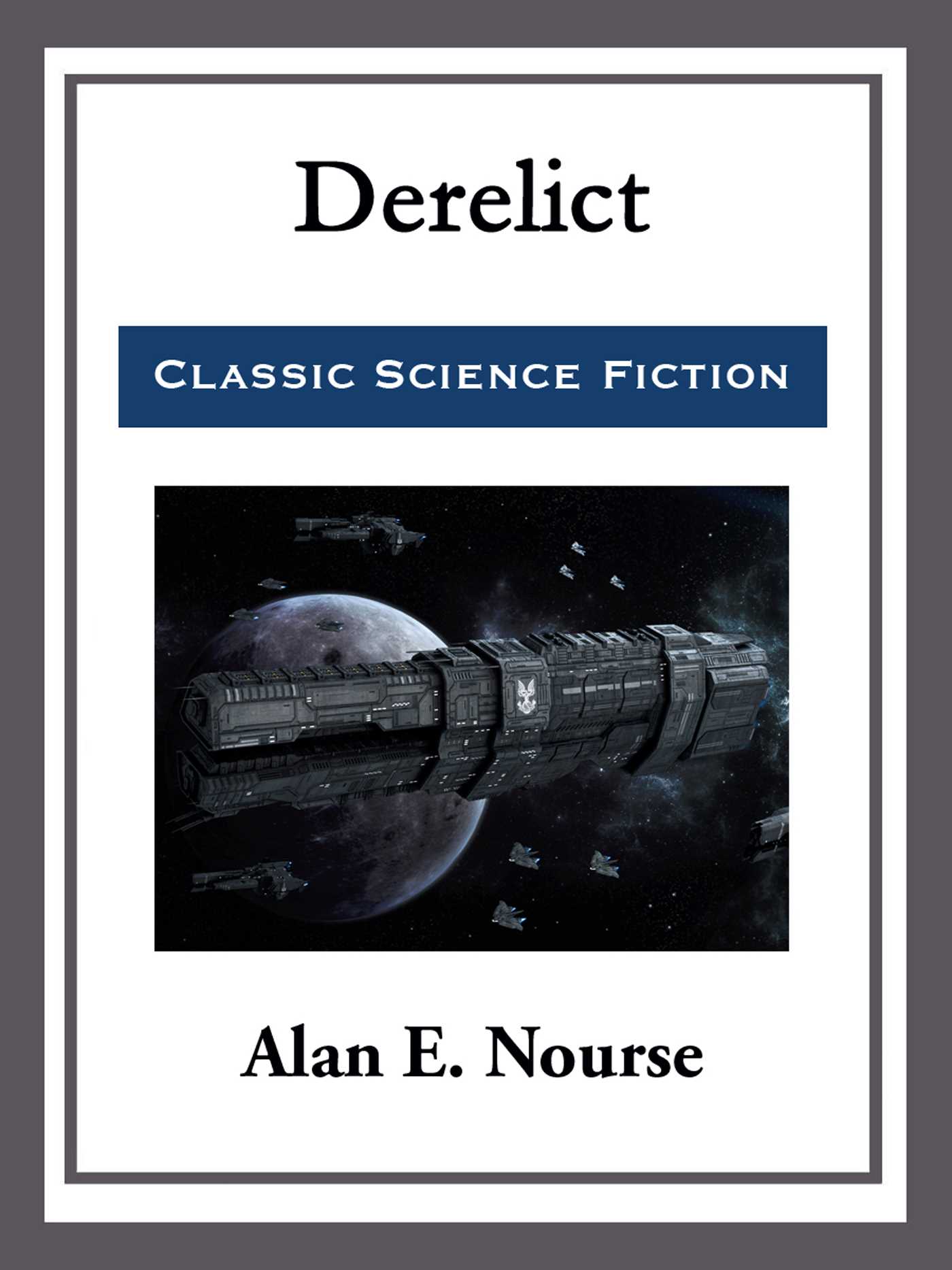 Derelict by Alan E. Nourse