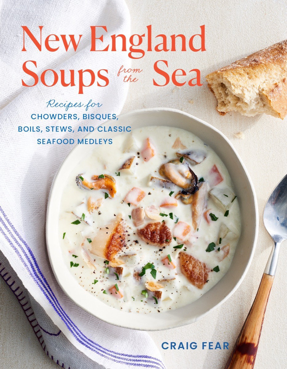 New England Soups From the Sea by Craig Fear