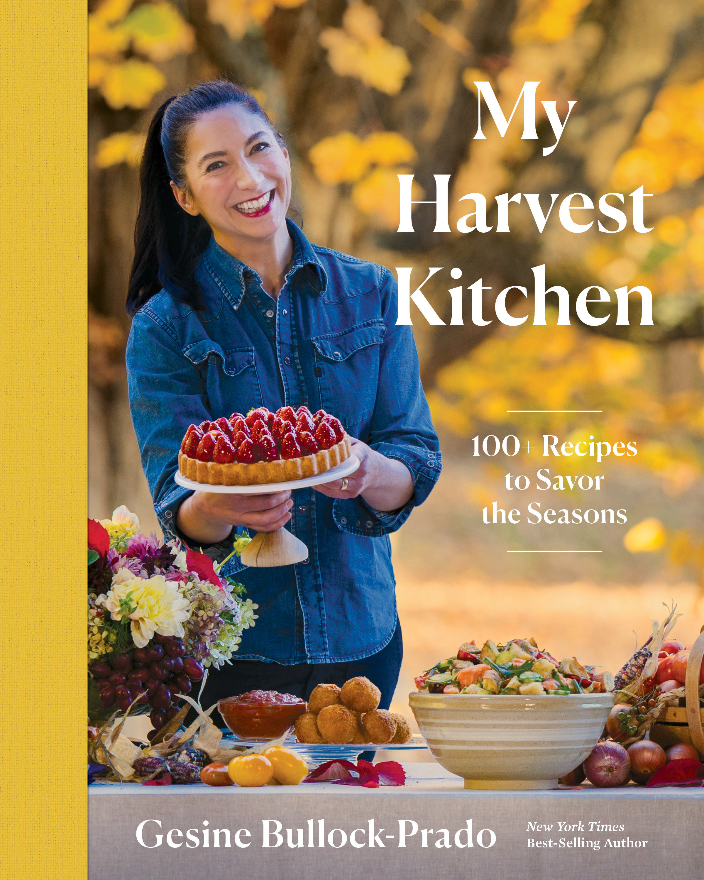 My Harvest Kitchen by Gesine Bullock-Prado