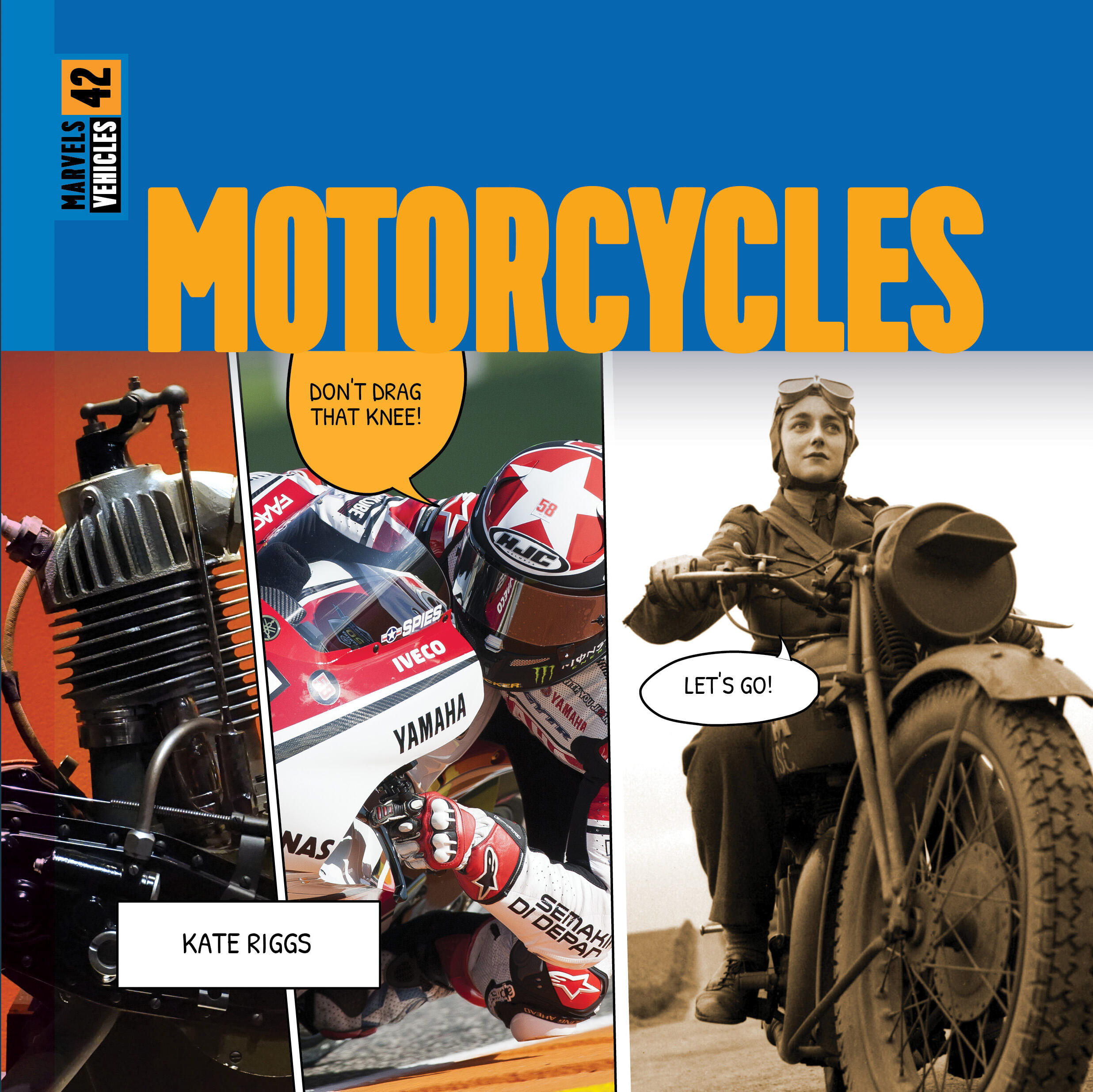 Motorcycles by Kate Riggs