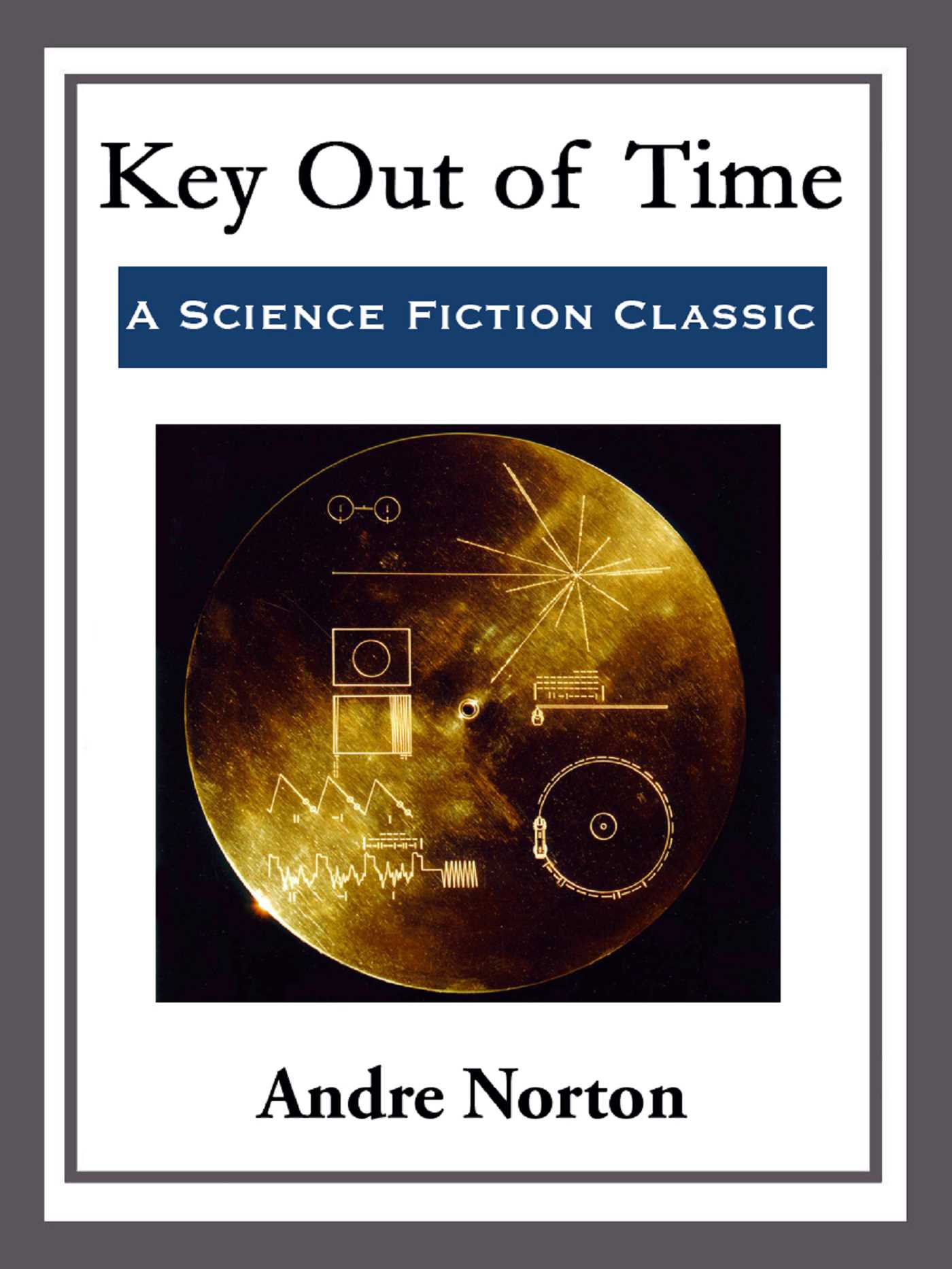 Key Out of Time by Andre Norton