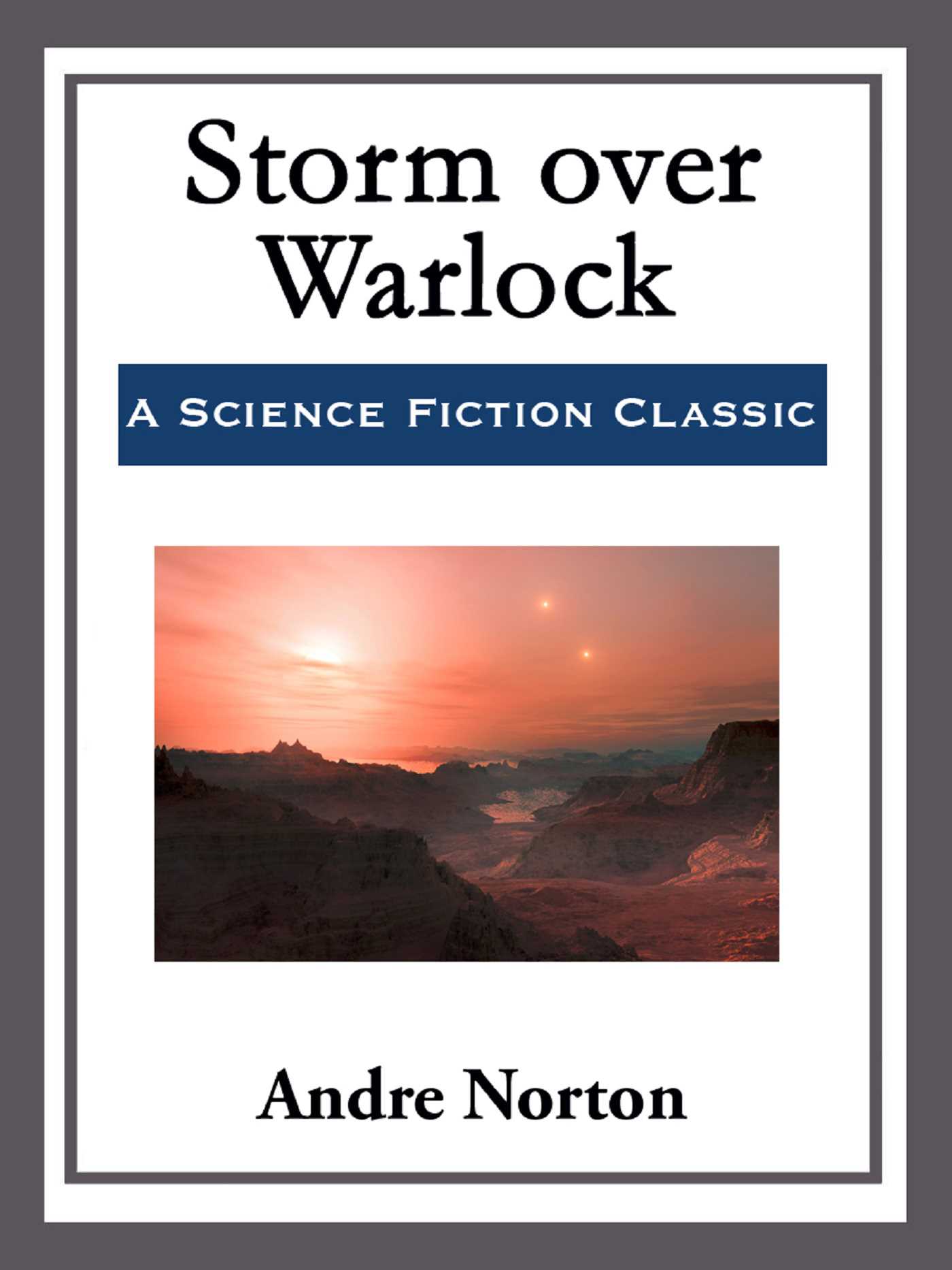 Storm Over Warlock by Andre Norton
