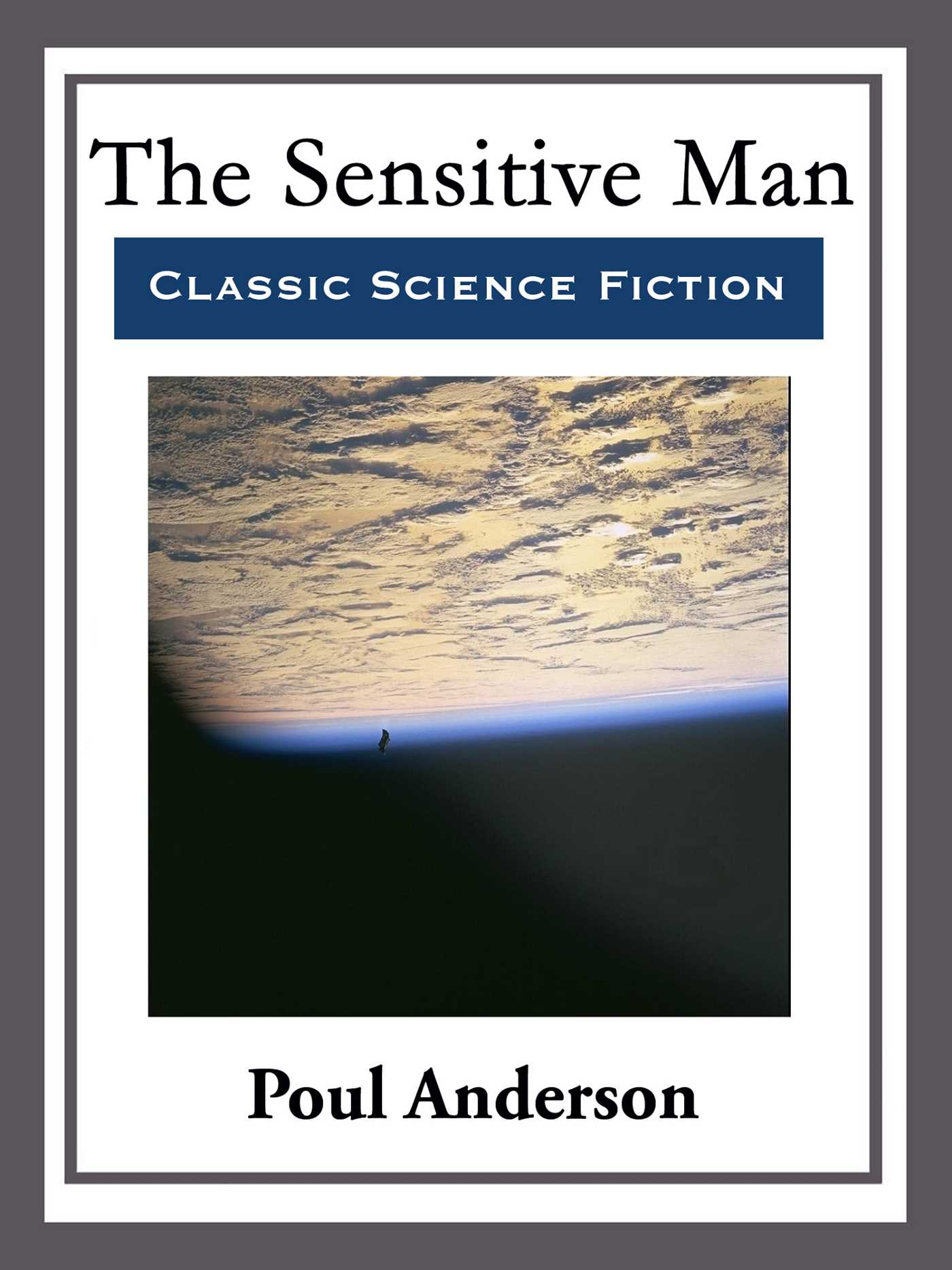 The Sensitive Man by Poul Anderson