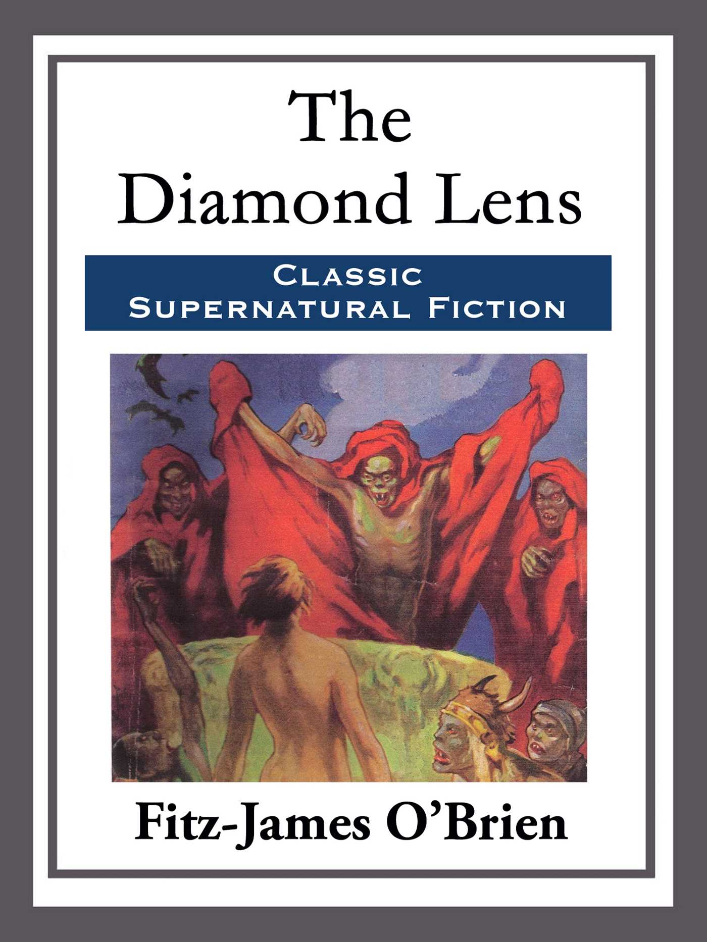 The Diamond Lens by Fitz-James O'Brien