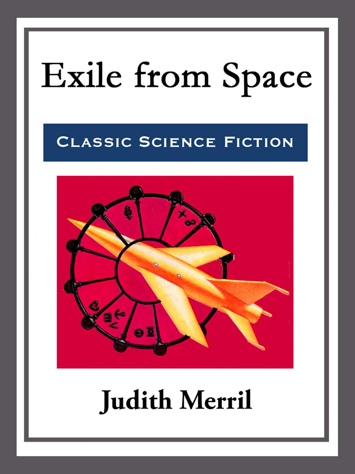 Exile From Space by Judith Merril