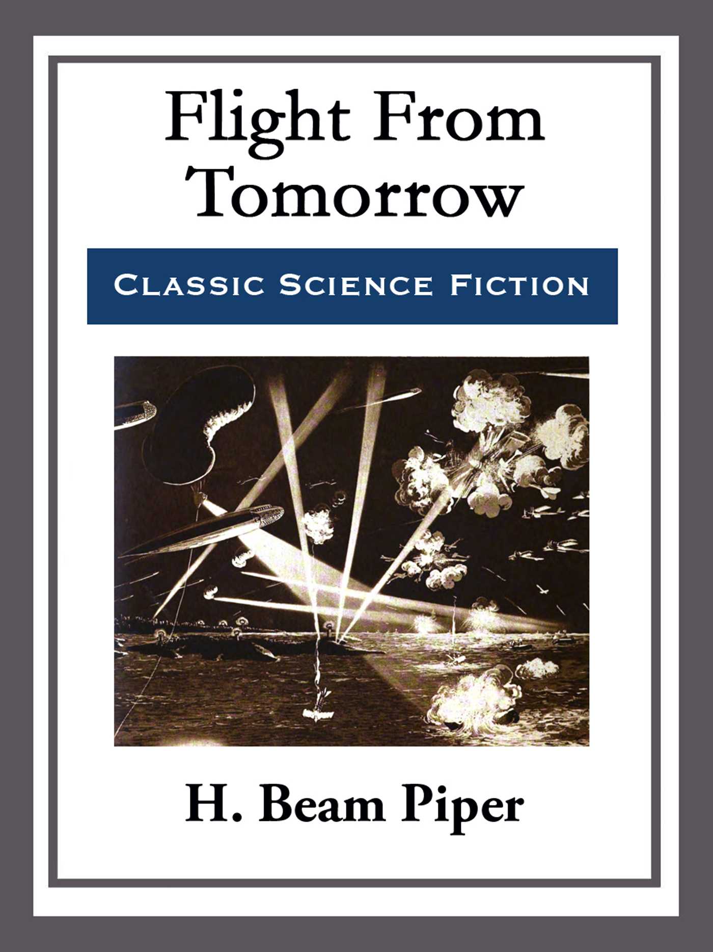 Flight From Tomorrow by H. Beam Piper