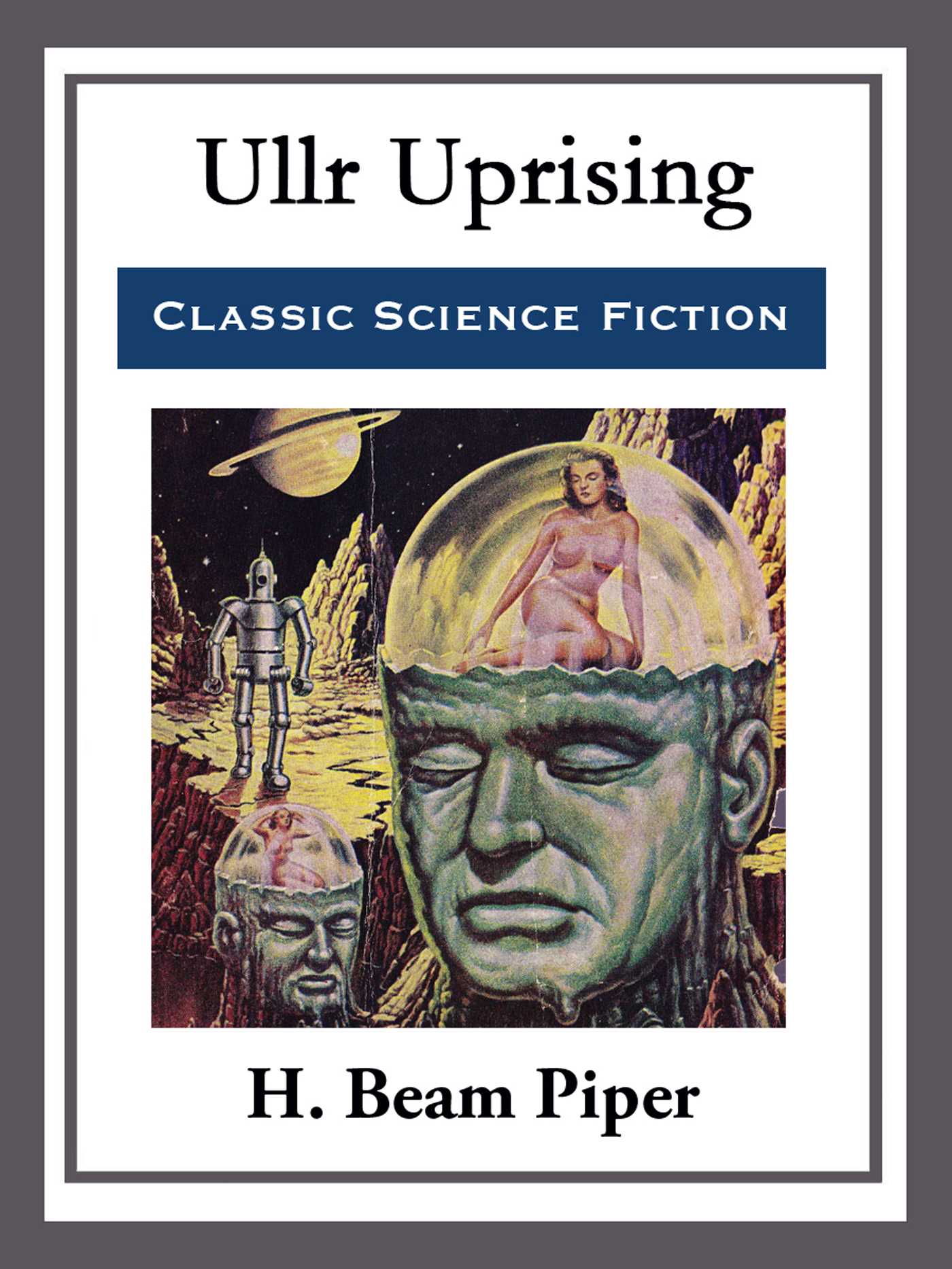 Ullr Uprising by H. Beam Piper