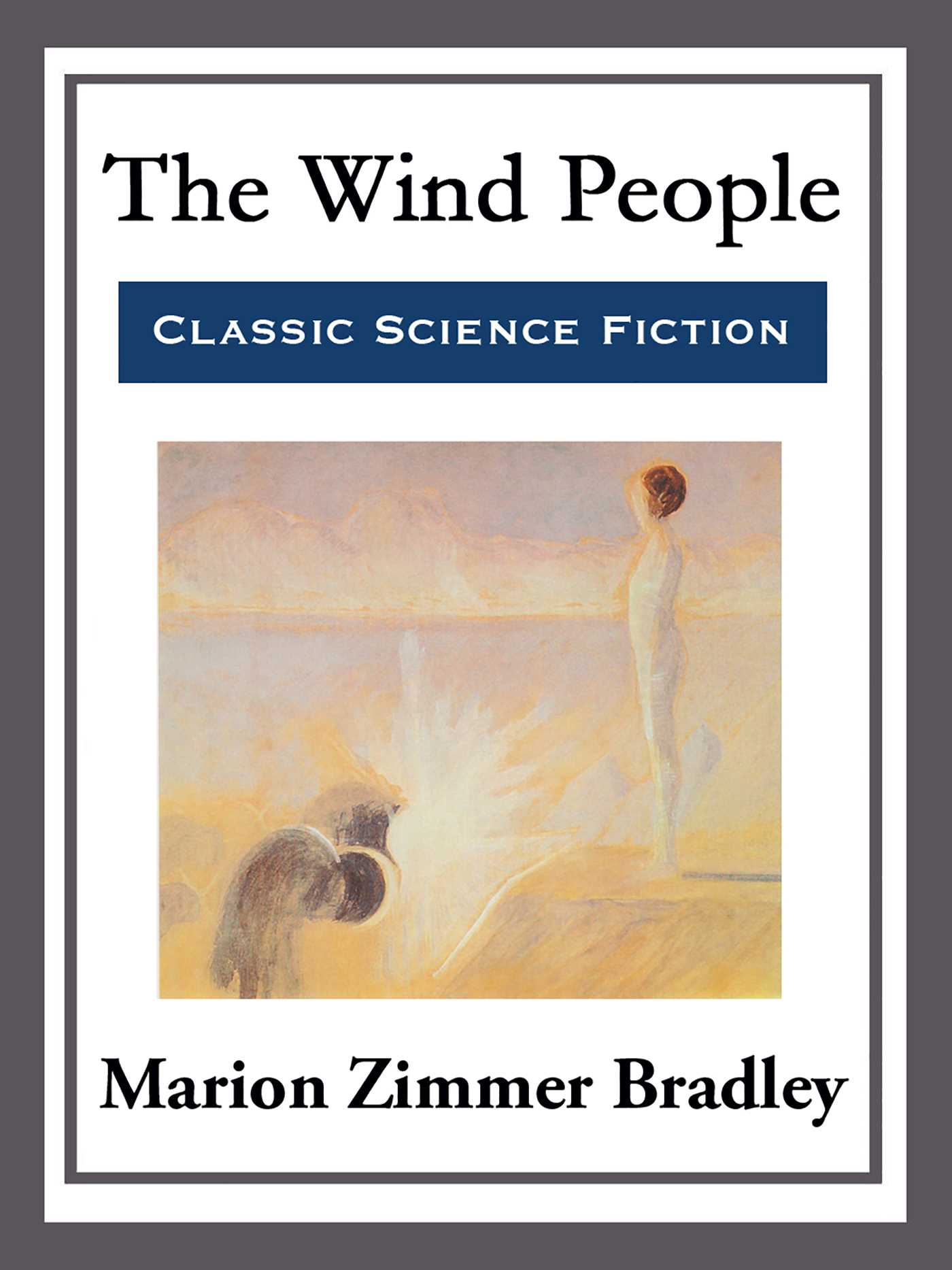 The Wind People by Marion Zimmer Bradley