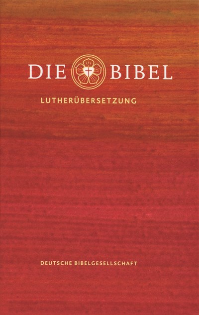 Die Bibel by Martin Luther