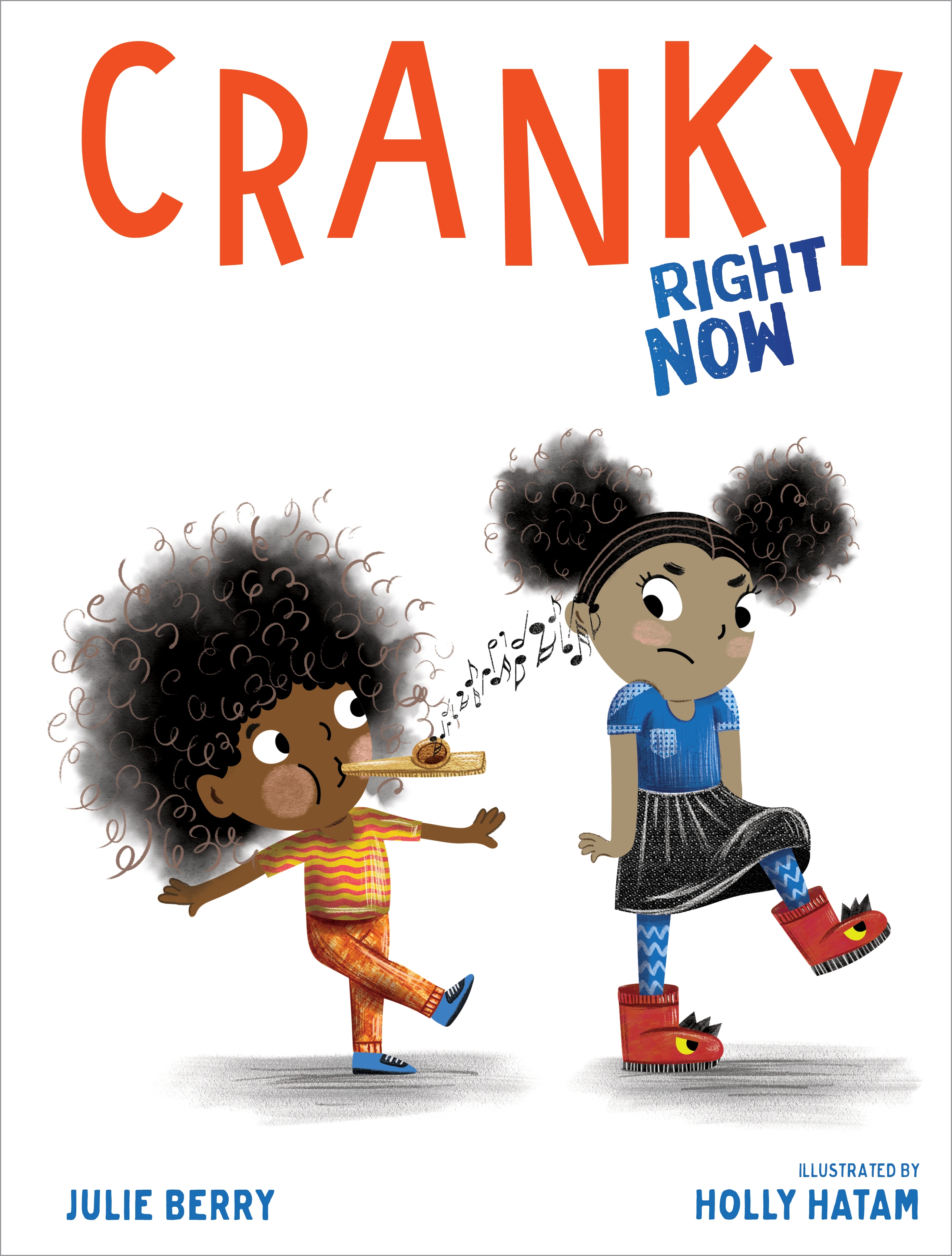 Cranky Right Now by Julie Berry