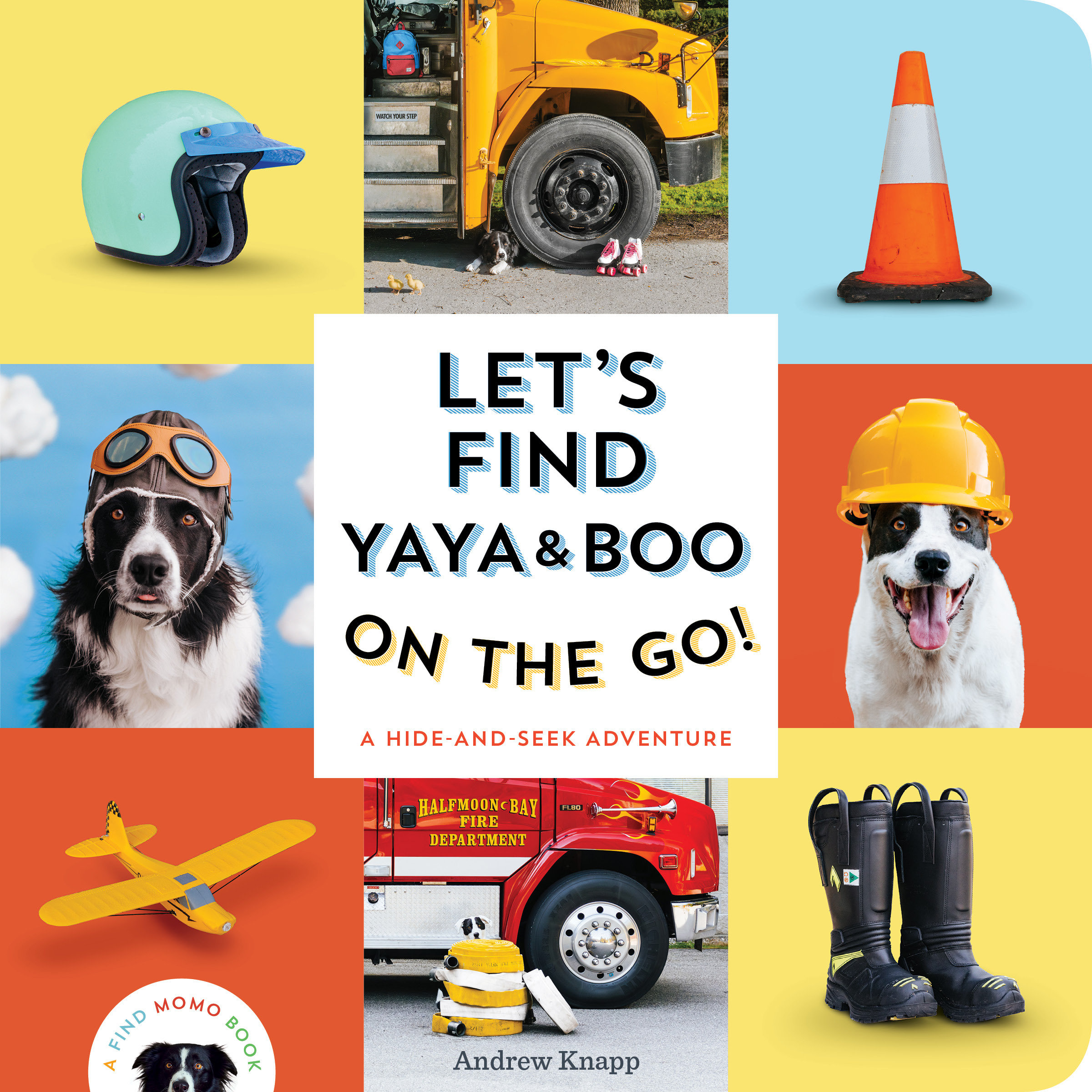 Let's Find Yaya and Boo on the Go! by Andrew Knapp