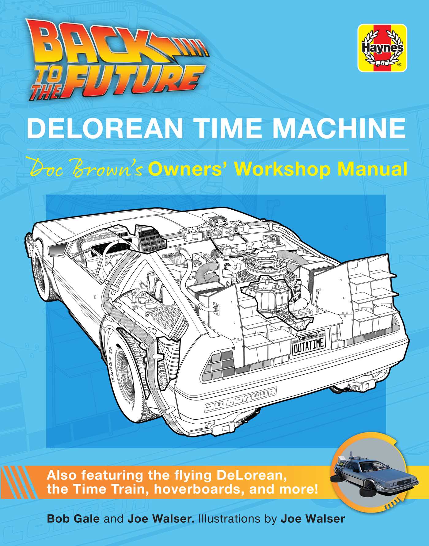 Back to the Future: Delorean Time Machine by Bob Gale