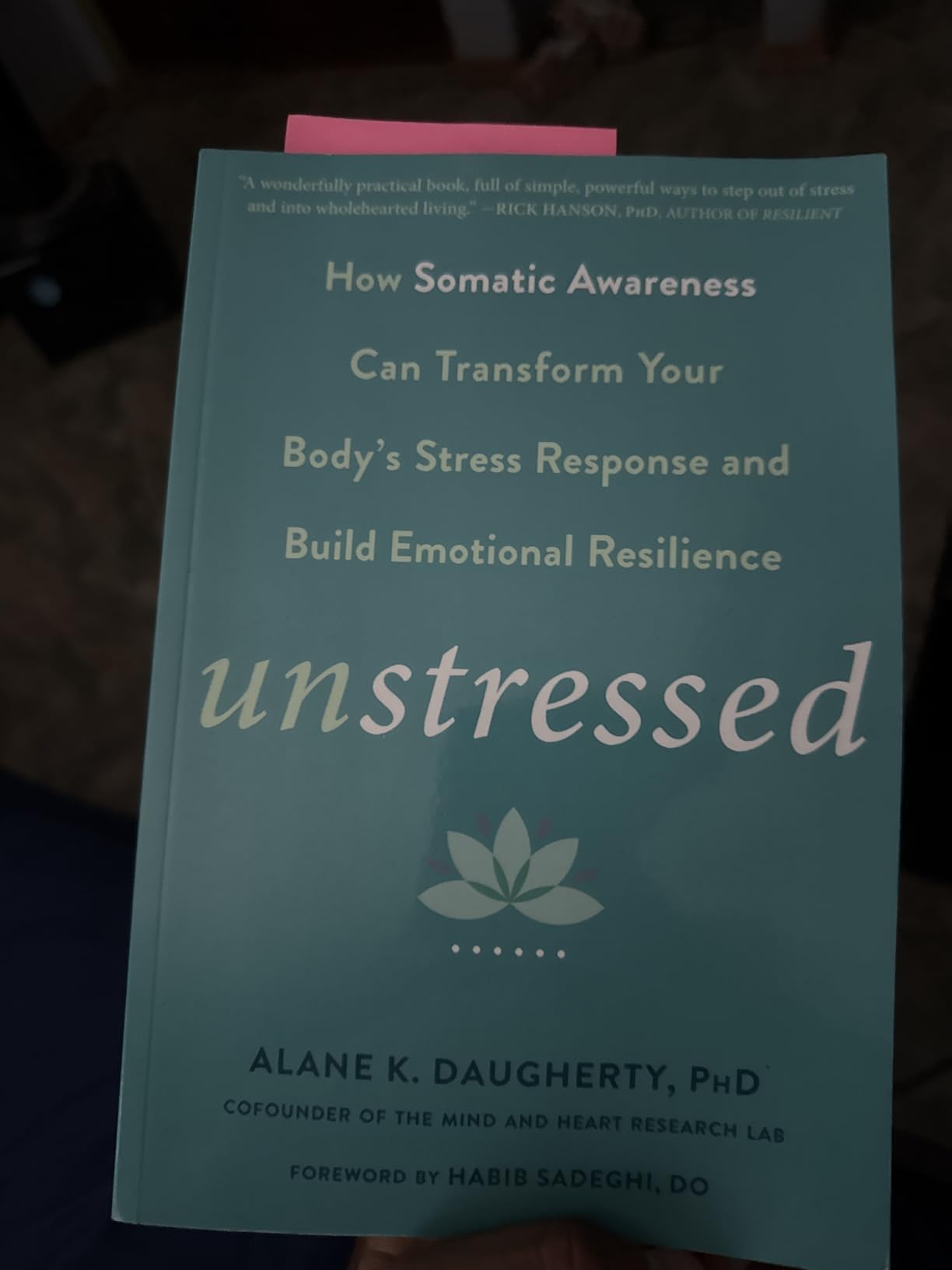Unstressed by Alane K. Daugherty PhD