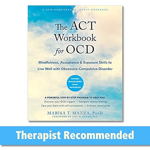 The ACT Workbook for OCD by Marisa T. Mazza