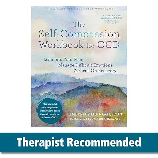 The Self-compassion Workbook for OCD by Kimberley Quinlan