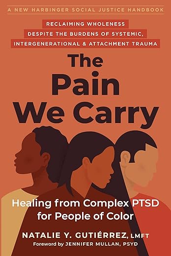 The Pain We Carry by Natalie Y. Gutiérrez LMFT