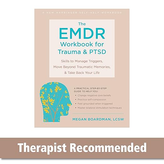 The EMDR Workbook for Trauma and PTSD by Megan Salar LCSW ACADC MSW