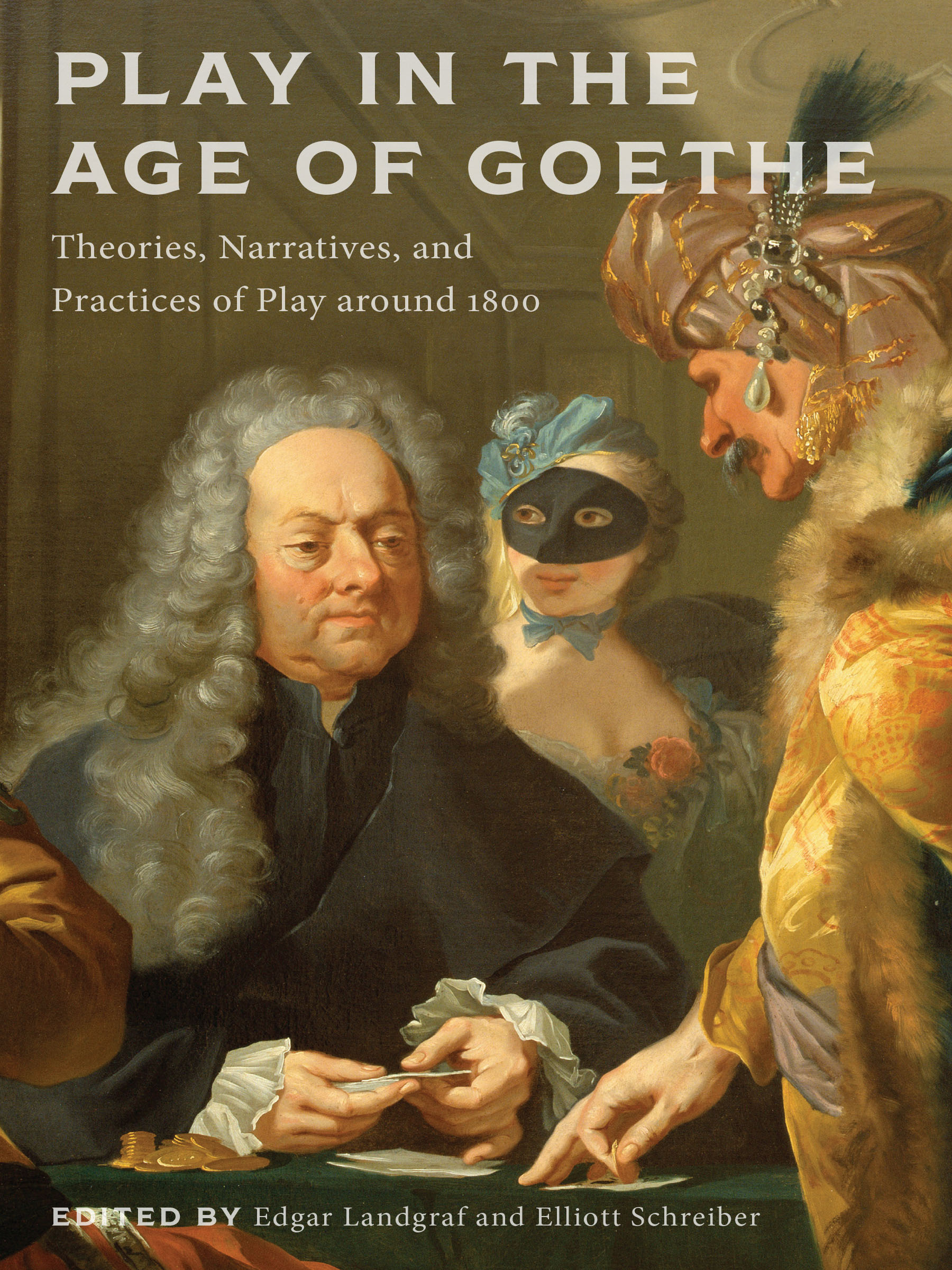 Play in the Age of Goethe by Edgar Landgraf