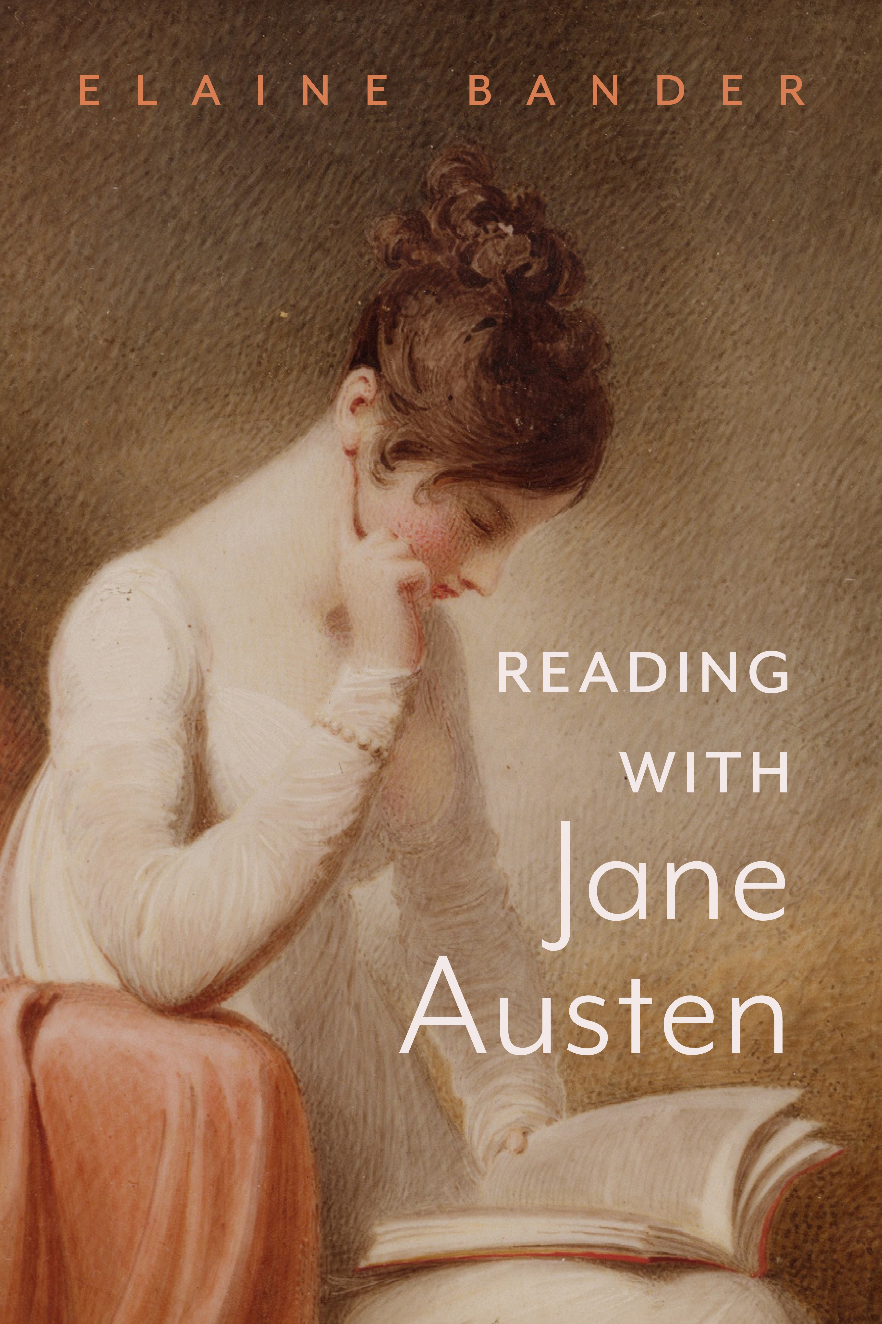Reading With Jane Austen by Elaine Bander