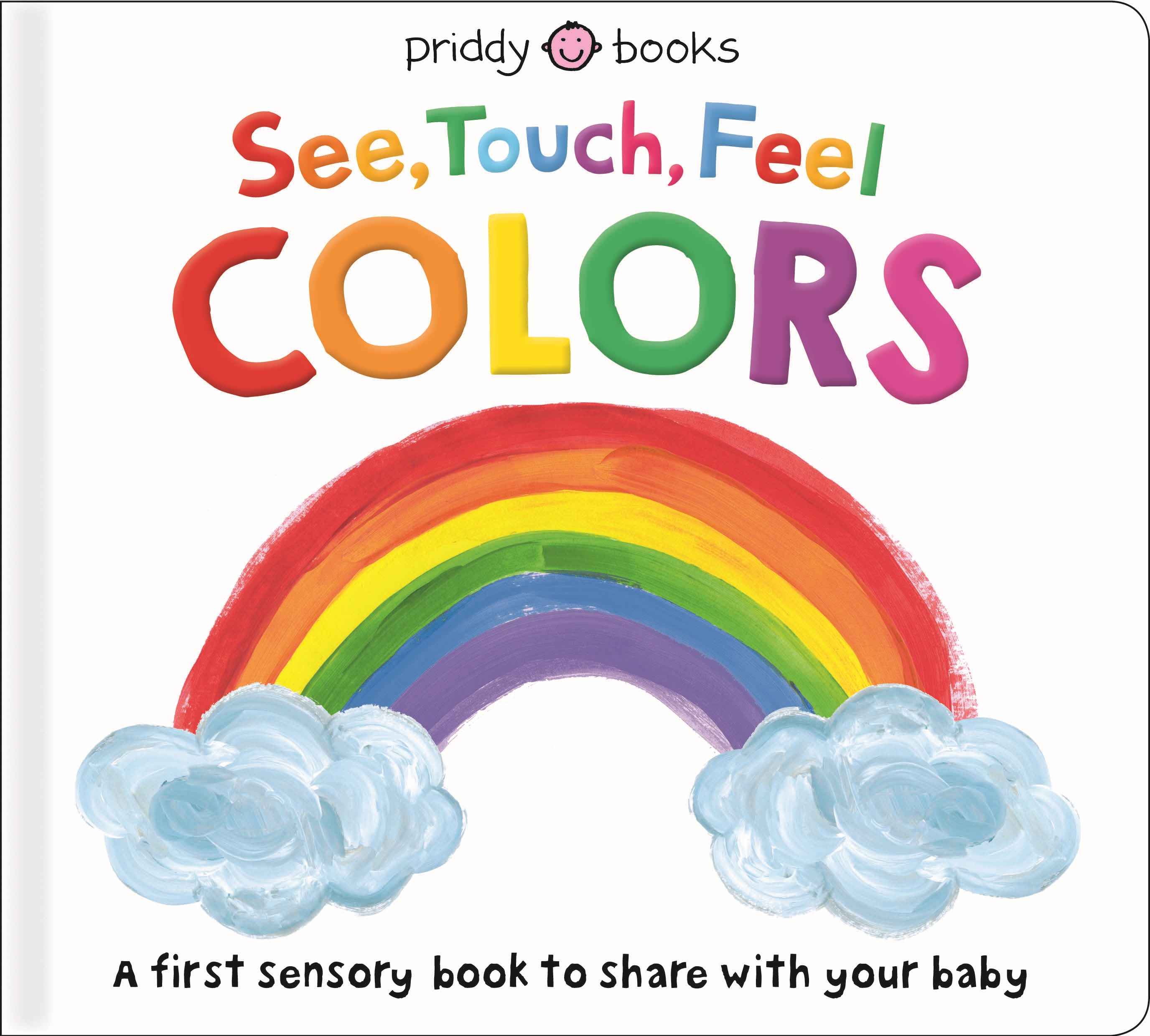 See, Touch, Feel: Colors by Roger Priddy