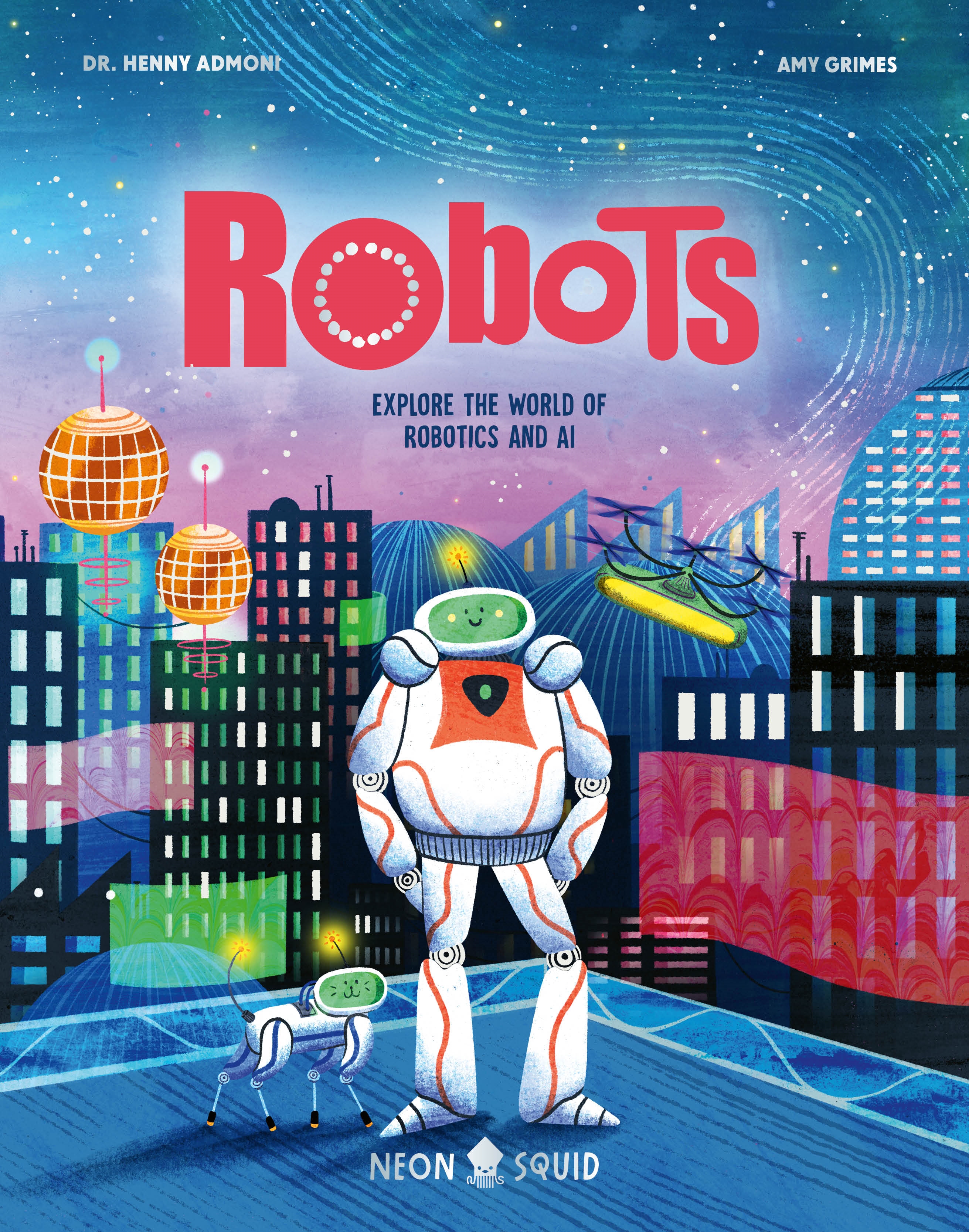 Robots by Dr. Henny Admoni