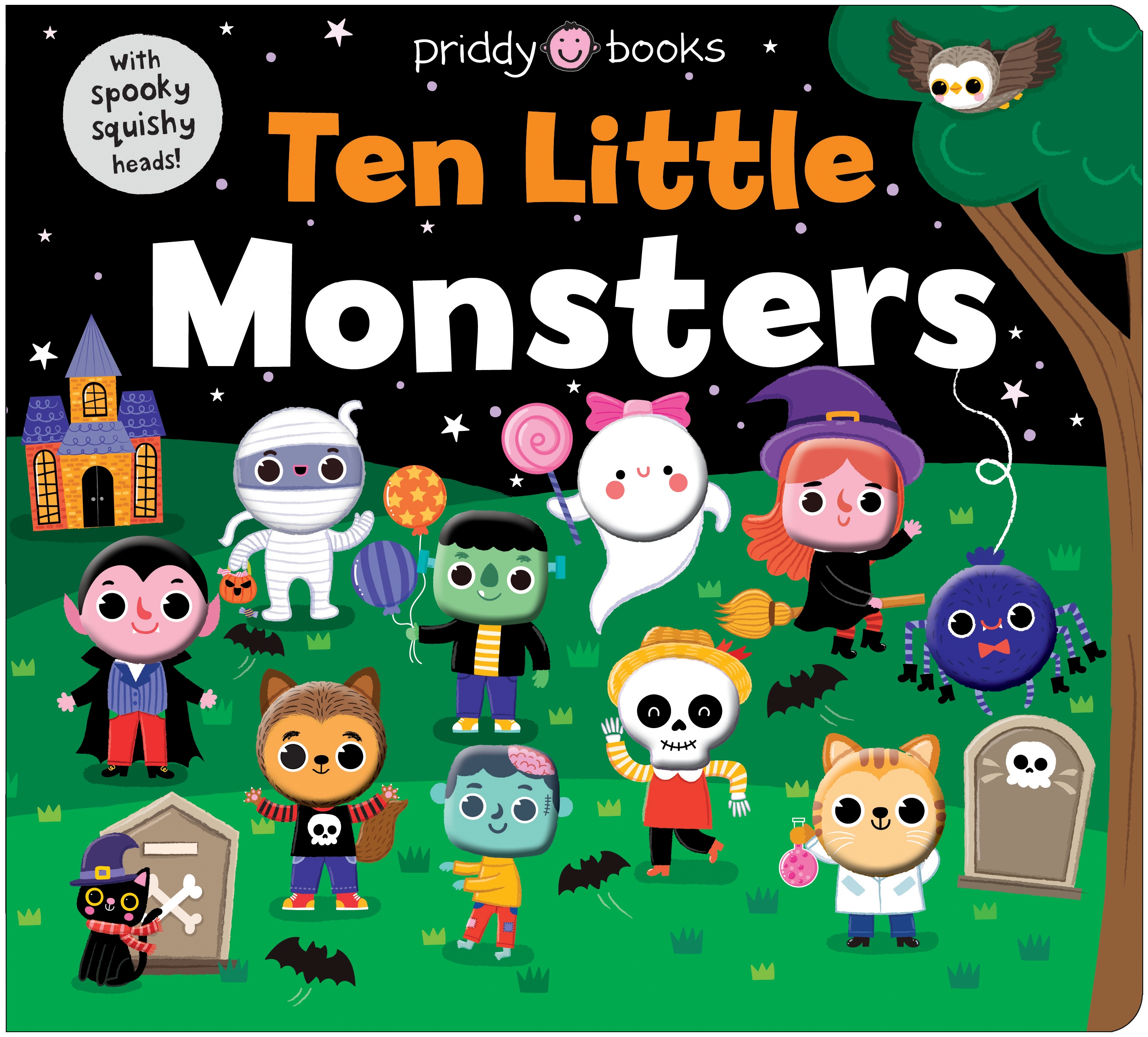 Ten Little Monsters (little Squishies) by Priddy Books