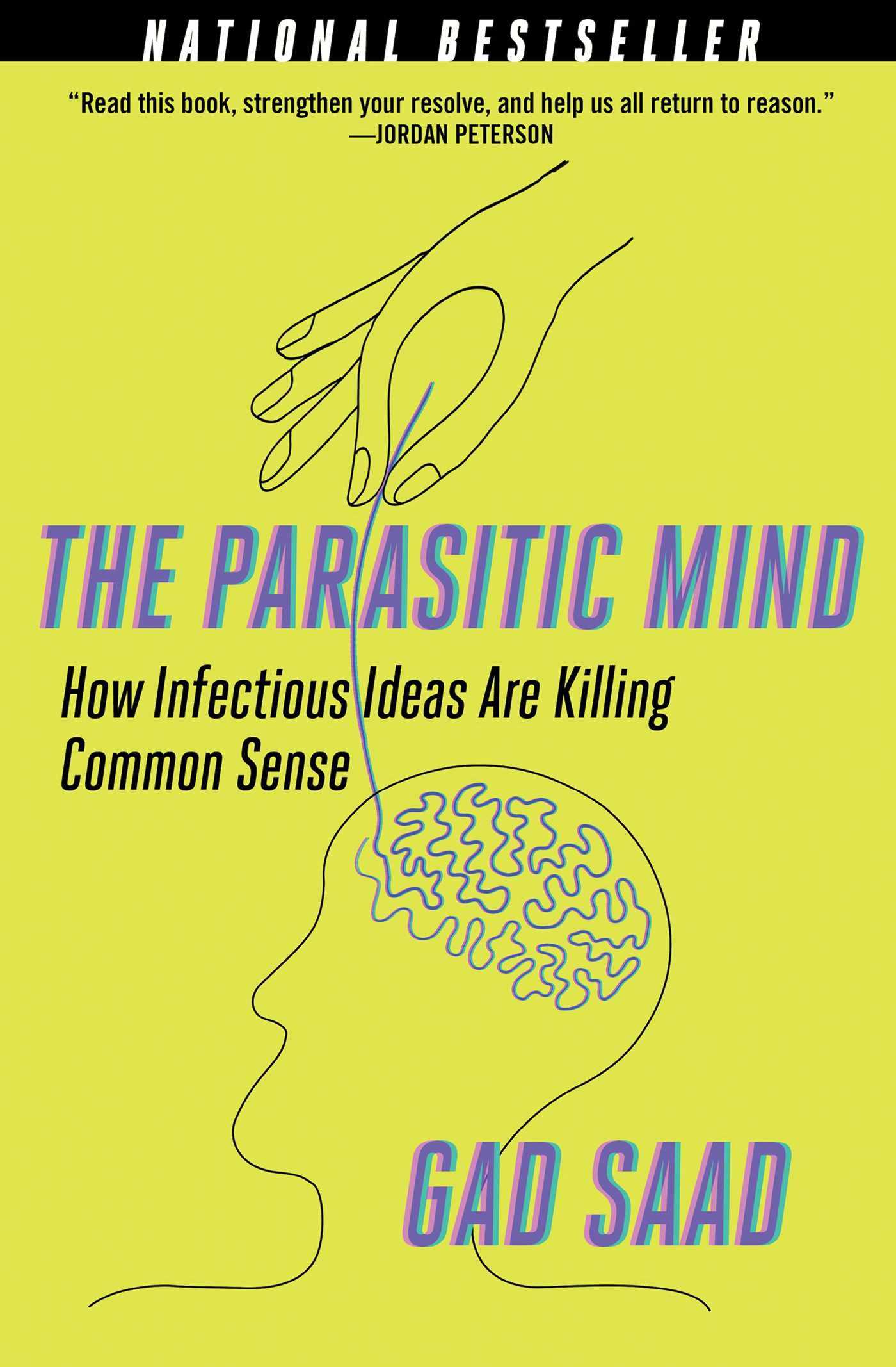 The Parasitic Mind by Gad Saad