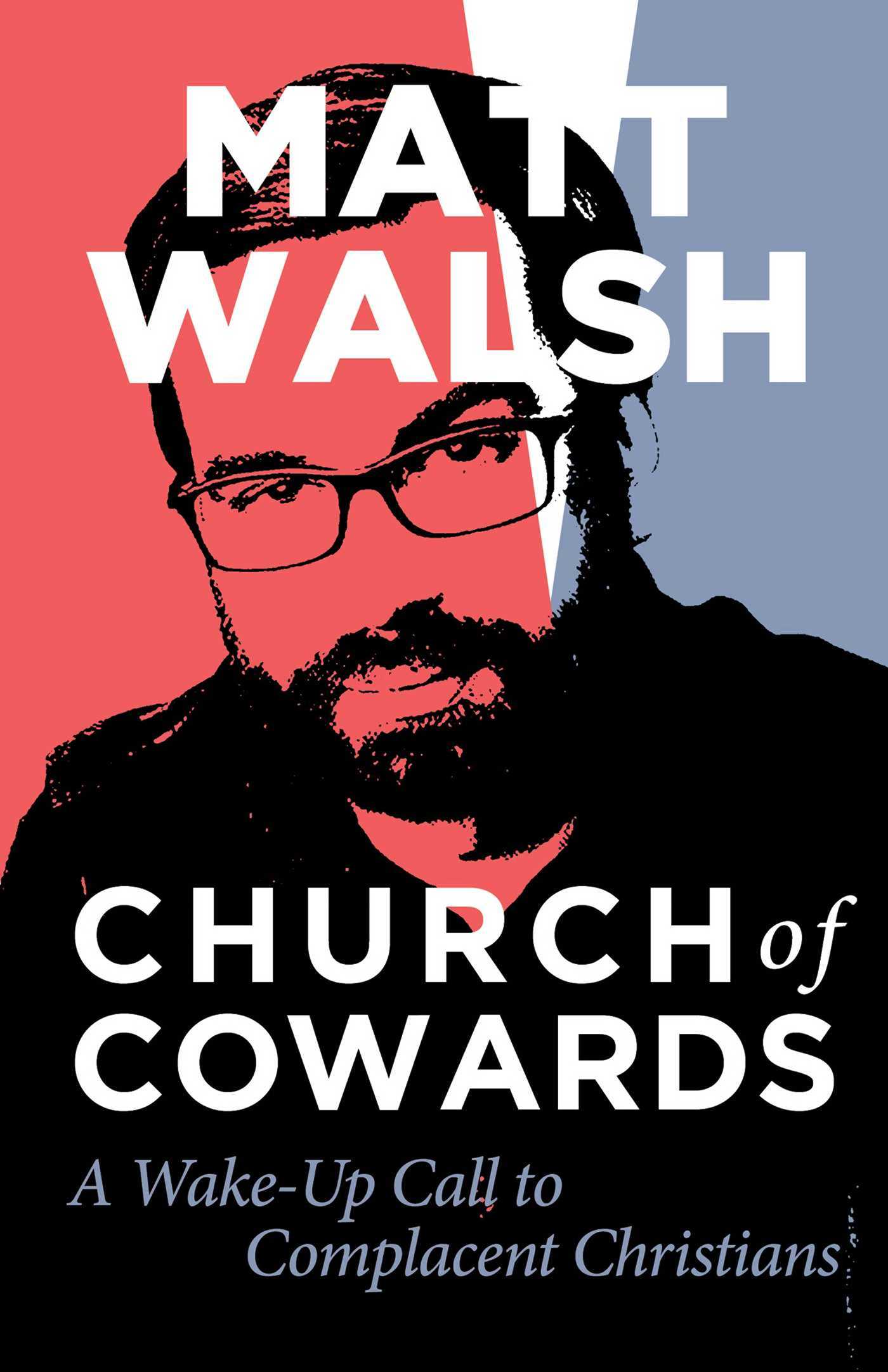 Church of Cowards by Matt Walsh