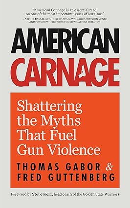 American Carnage by Fred Guttenberg