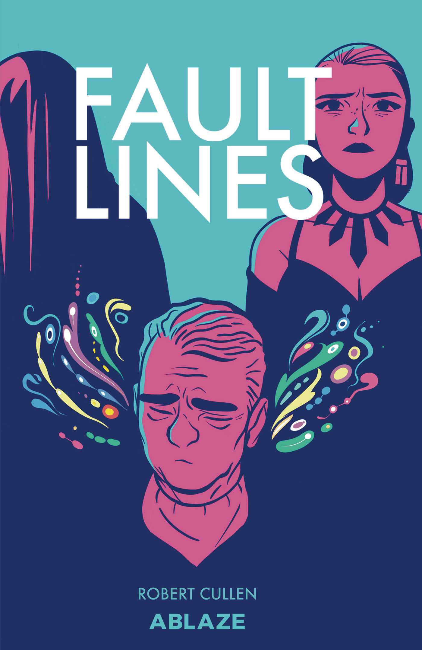 FAULT LINES by Robert Cullen