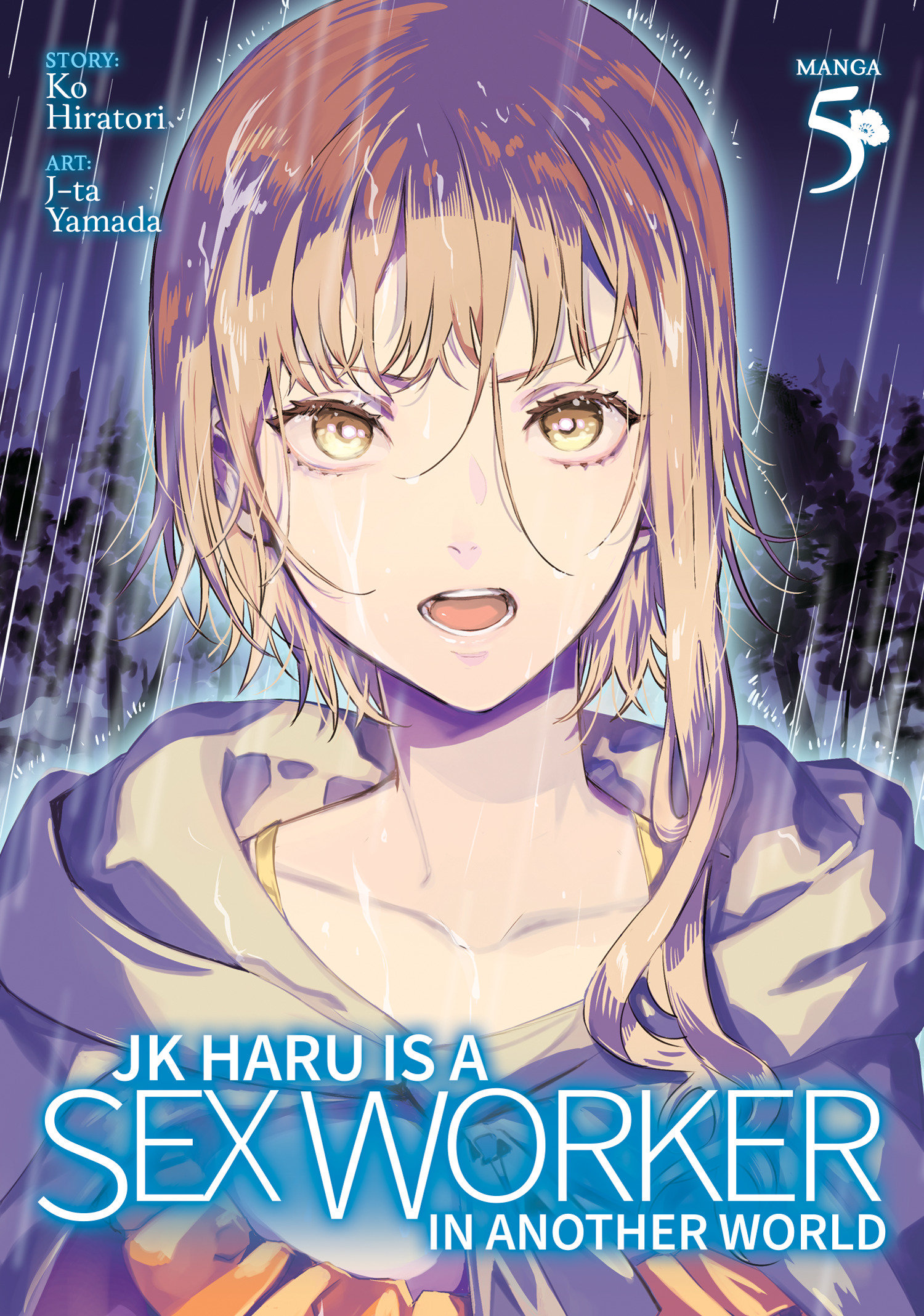 JK Haru Is a Sex Worker in Another World (manga) Vol. 5 by Ko Hiratori