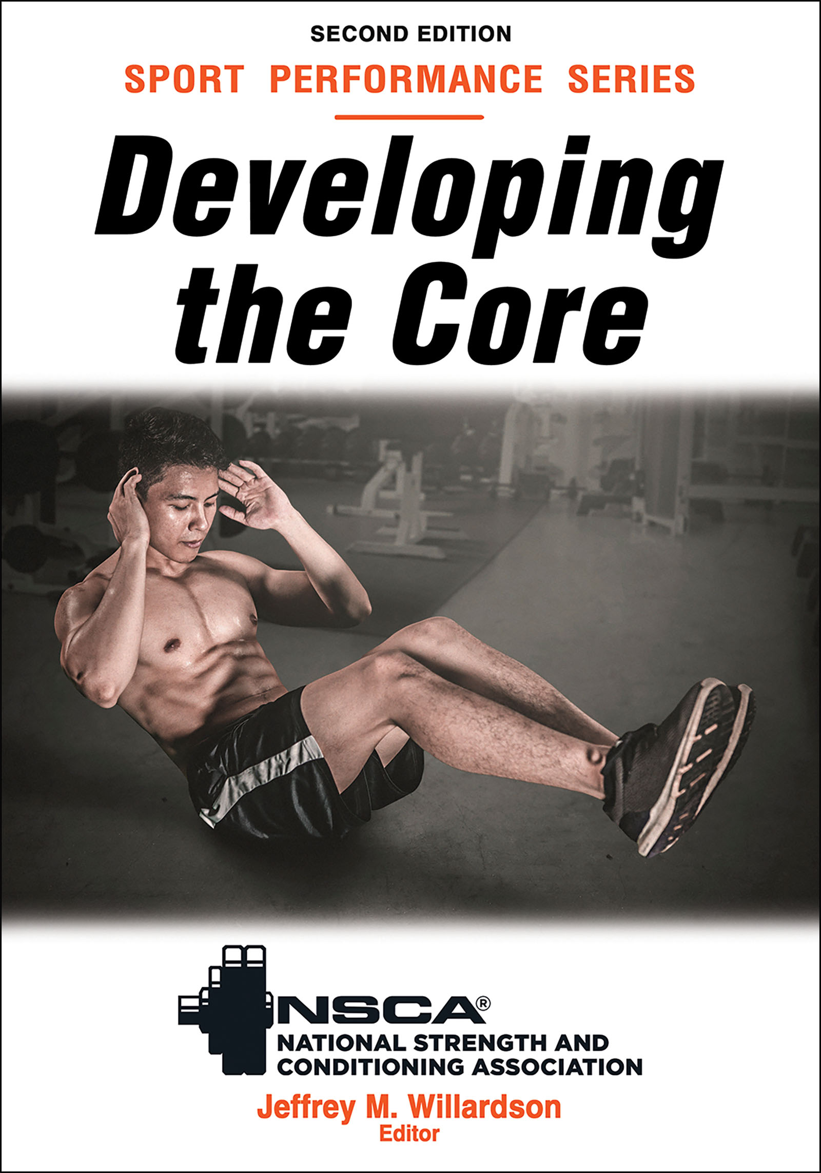 Developing the Core by Jeffrey M. Willardson