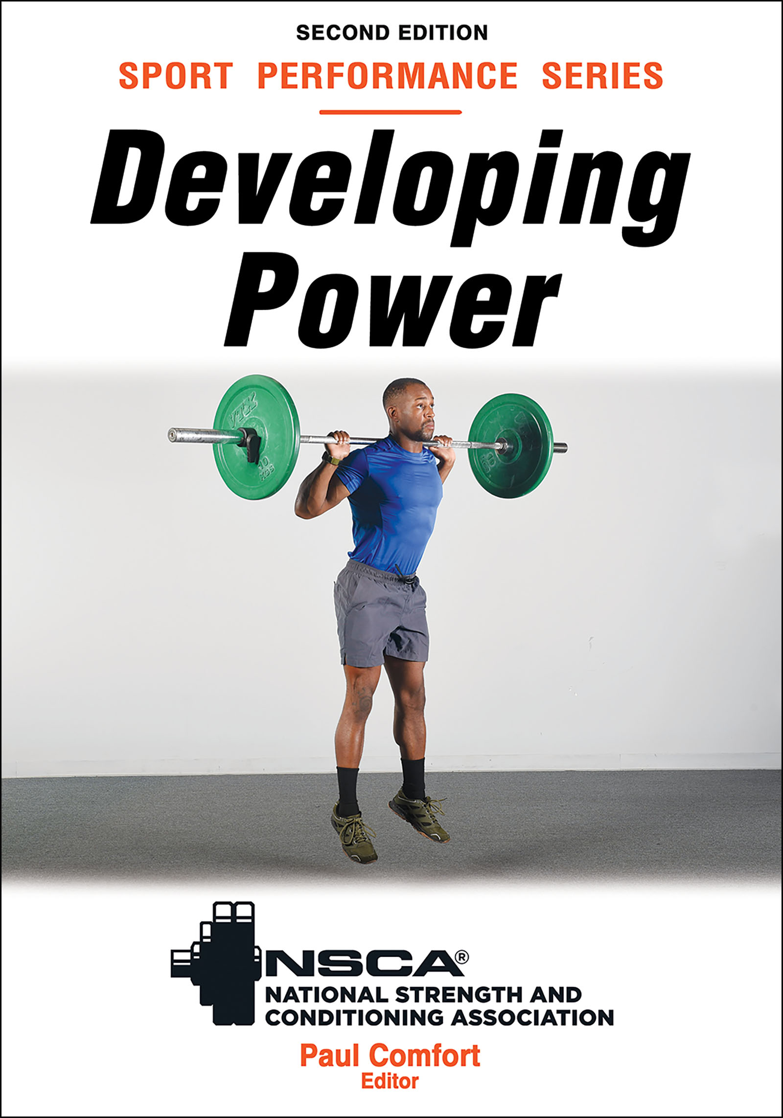 Developing Power by NSCA -National Strength & Conditioning Association