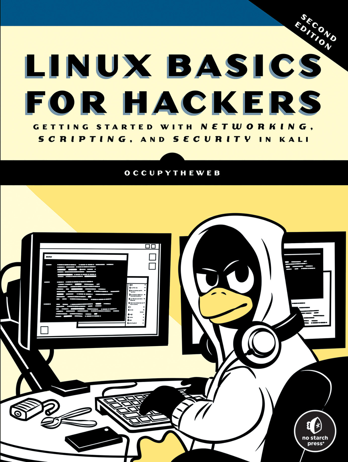 Linux Basics for Hackers, 2nd Edition by OccupyTheWeb